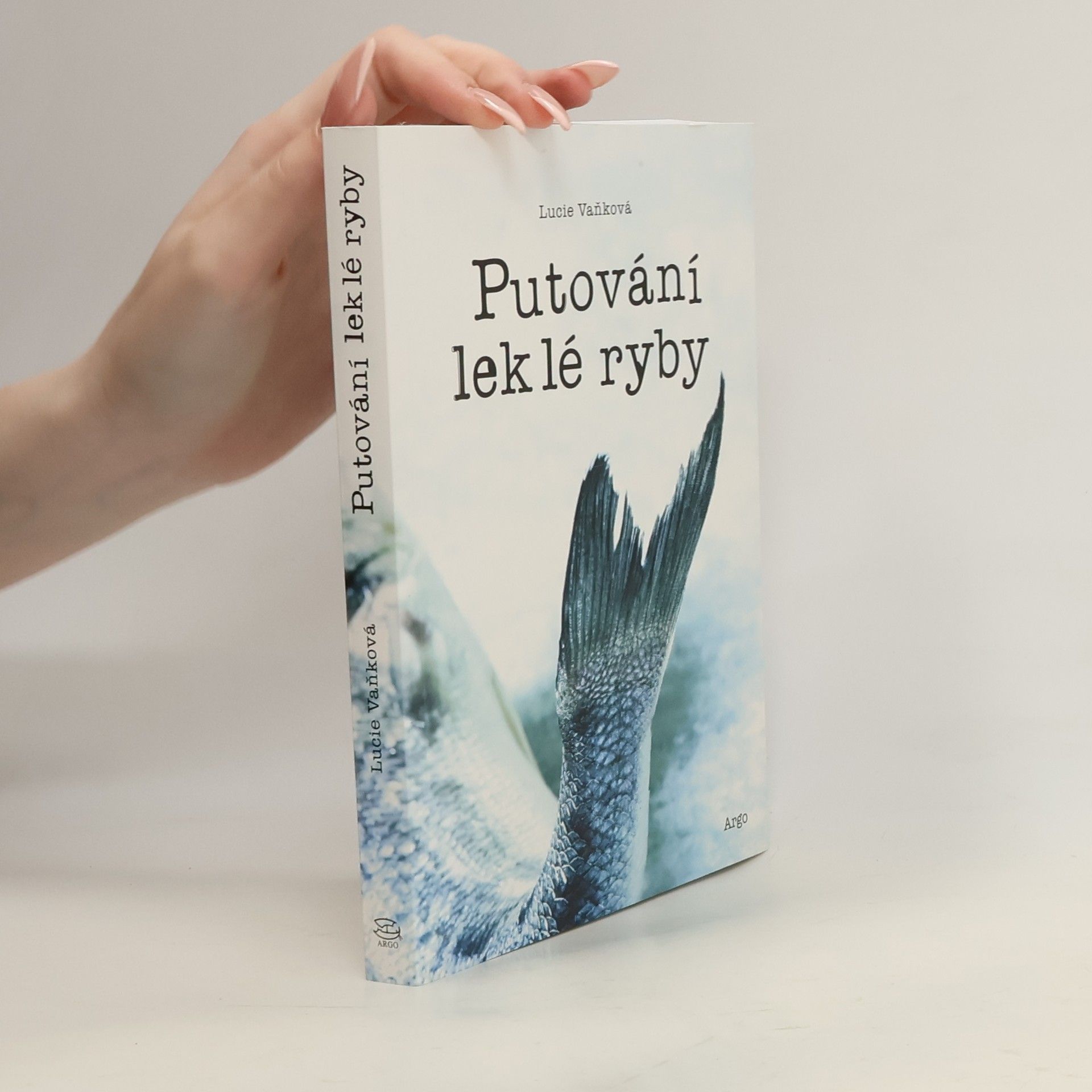Lucie Vanková Putování leklé ryby