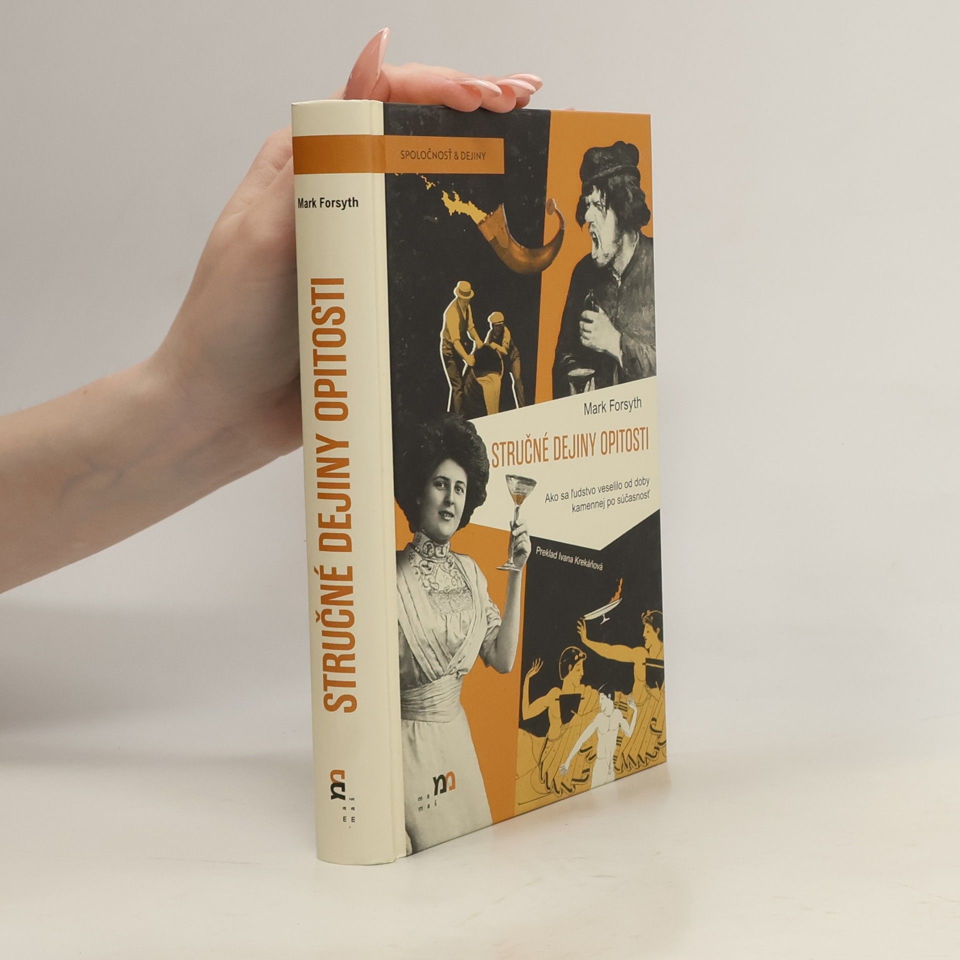 Mark Forsyth Stručné dejiny opitosti