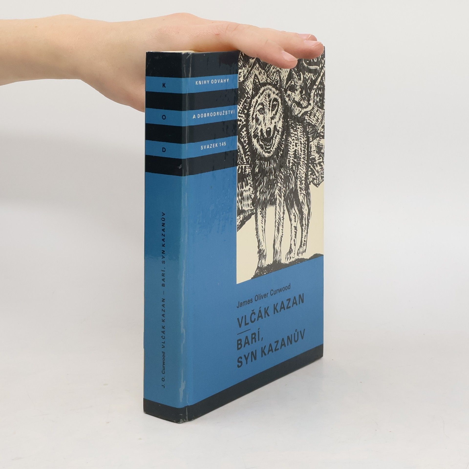 James Oliver Curwood Vlčák Kazan. Barí, syn Kazanův