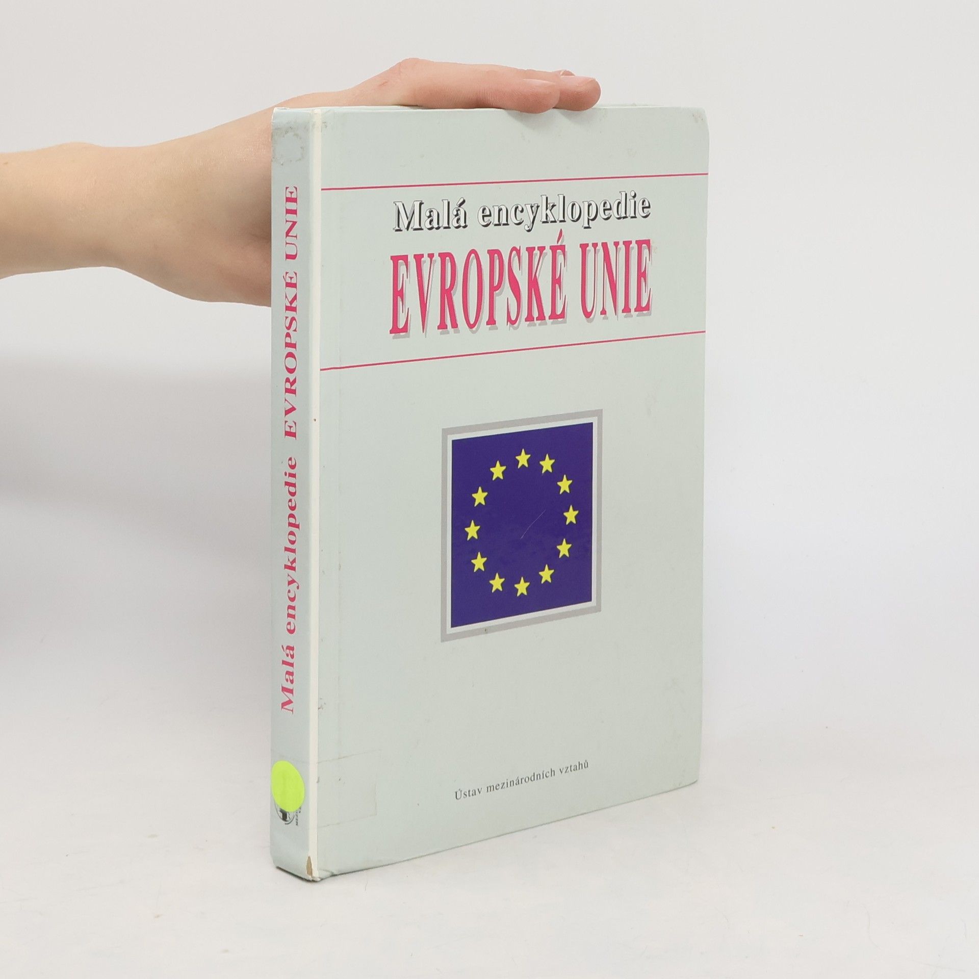 Josef Vošahlík Malá encyklopedie Evropské unie