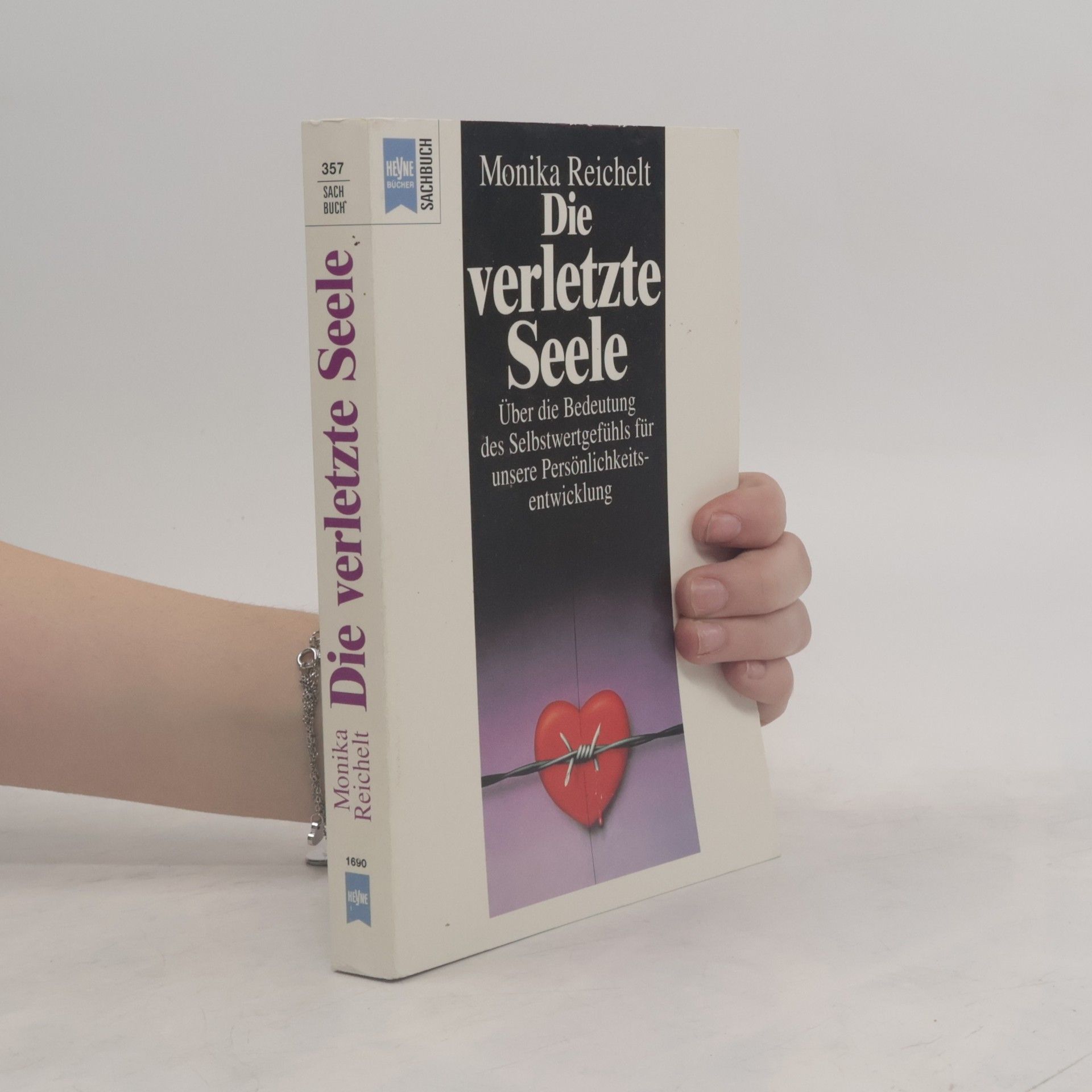 Monika Reichelt Die verletzte Seele