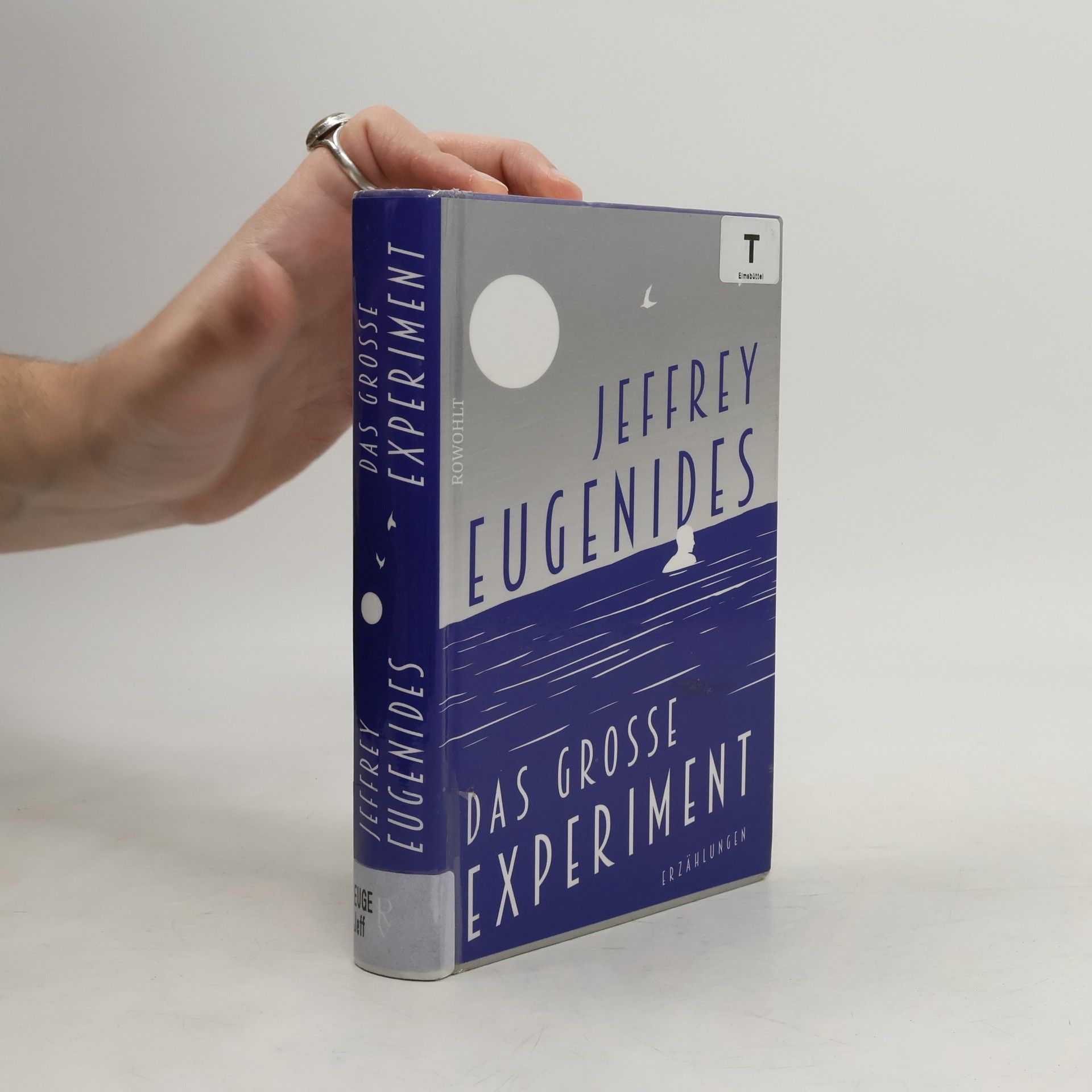 Jeffrey Eugenides Das große Experiment : Erzählungen