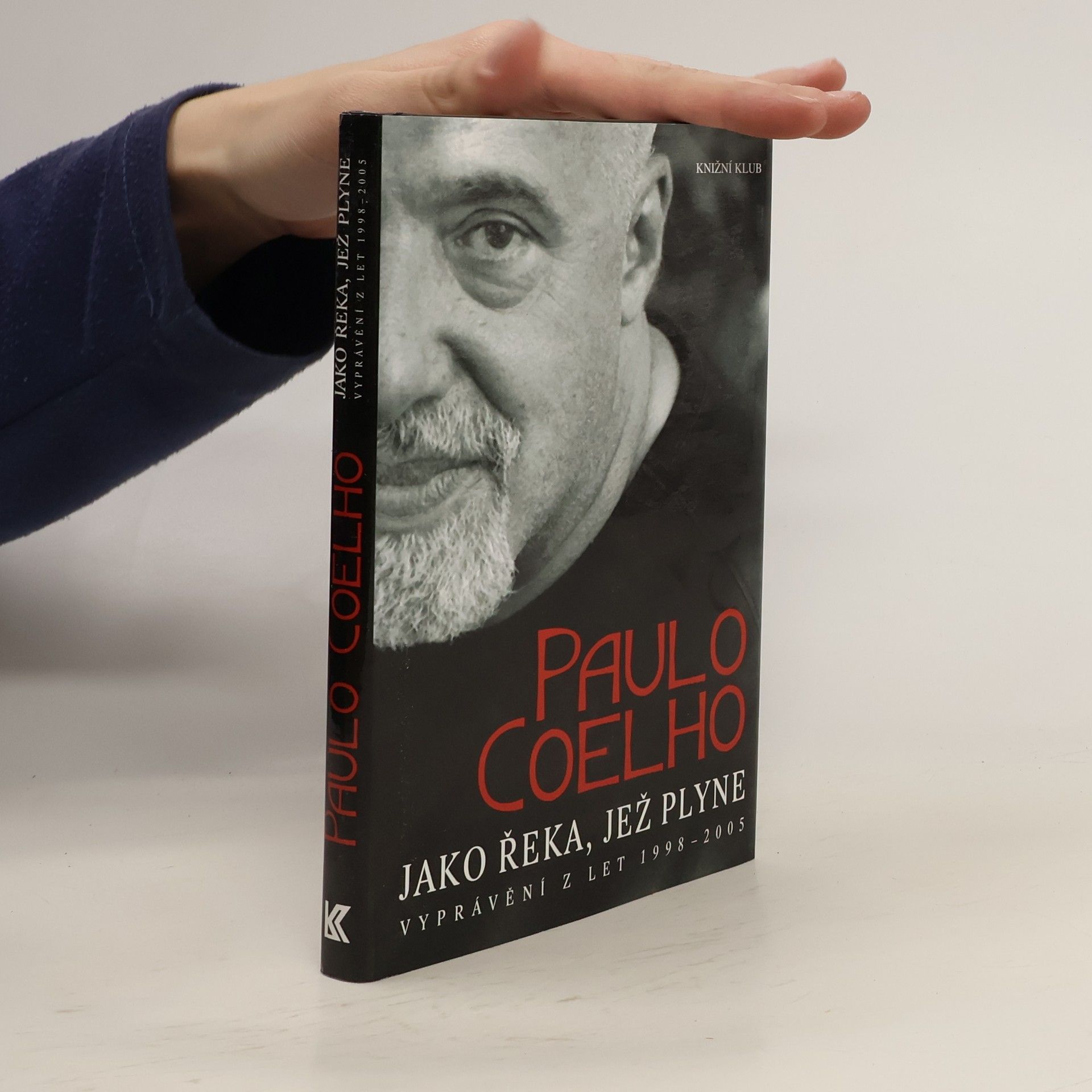 Paulo Coelho Jako řeka, jež plyne: Vyprávění z let 1998-2005