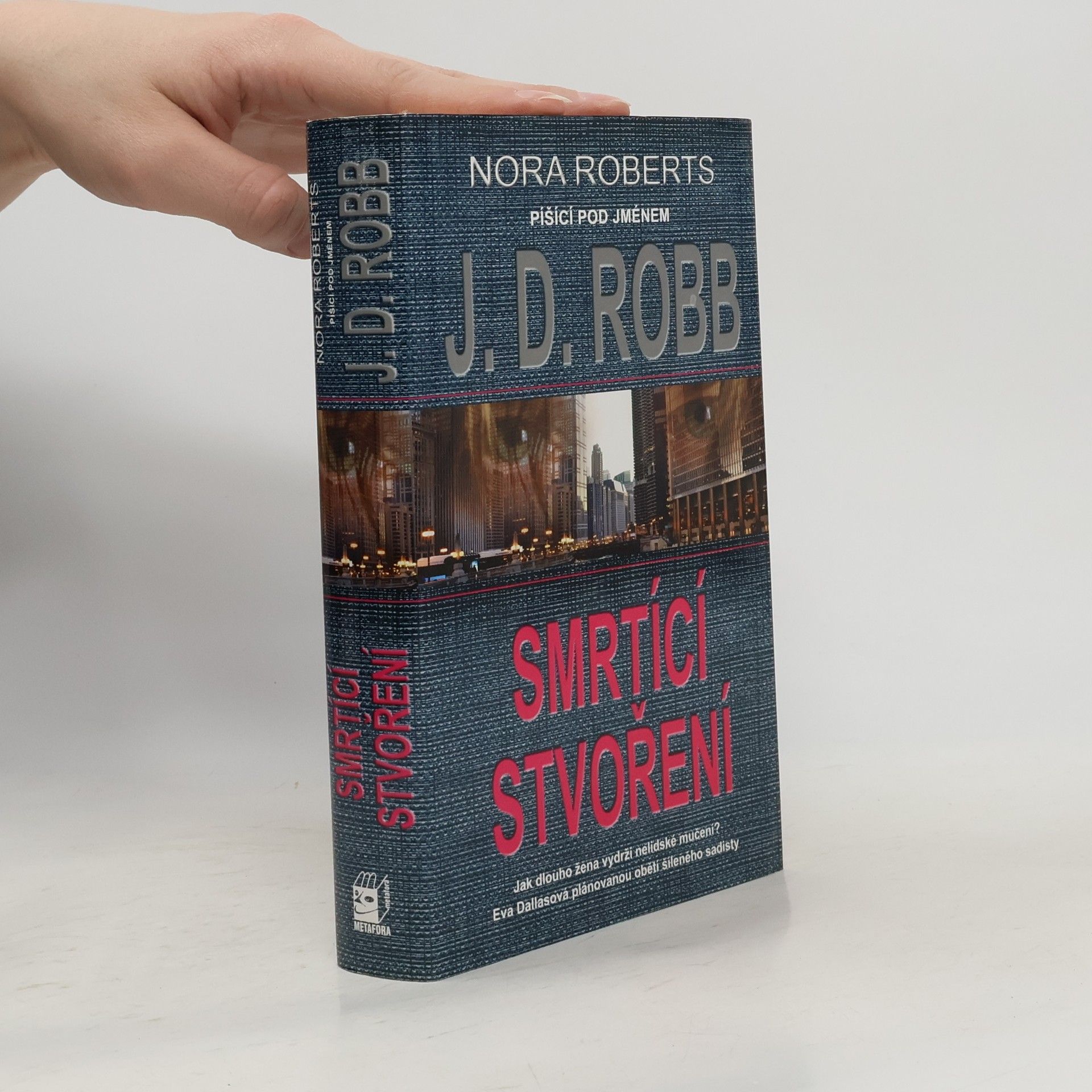 Nora Roberts Smrtící stvoření