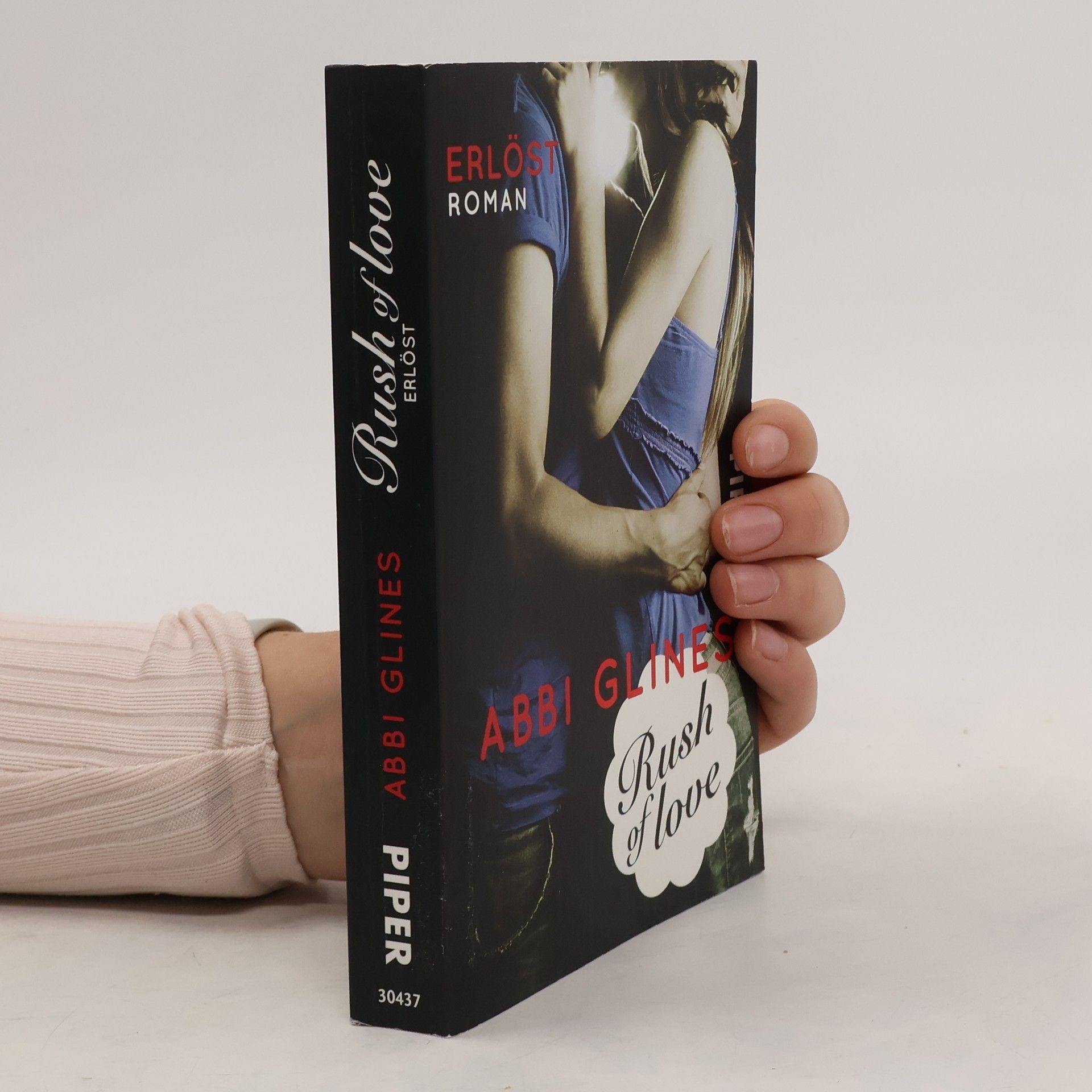 Abbi Glines Rush of Love. Erlöst