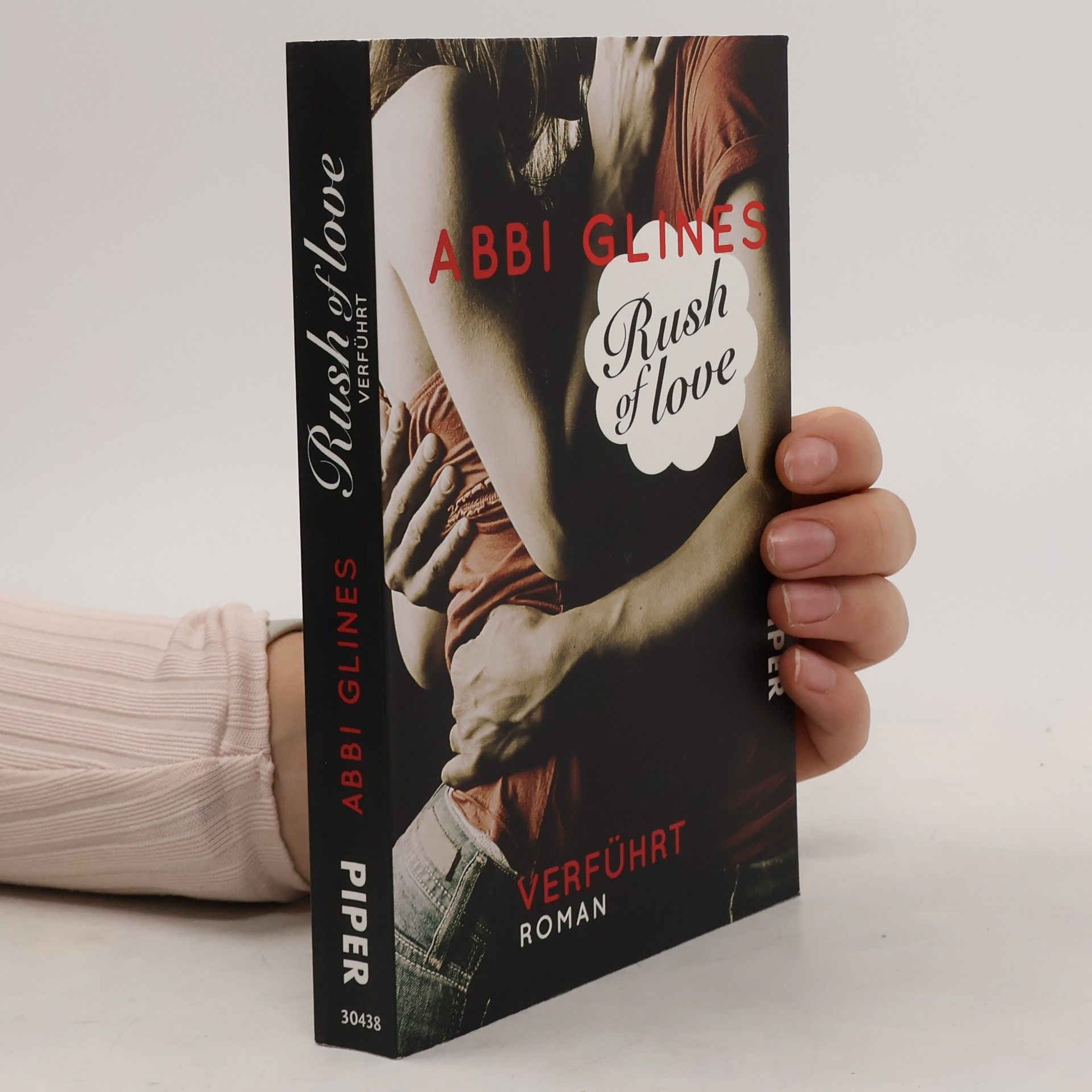 Abbi Glines Rush of Love. Verführt