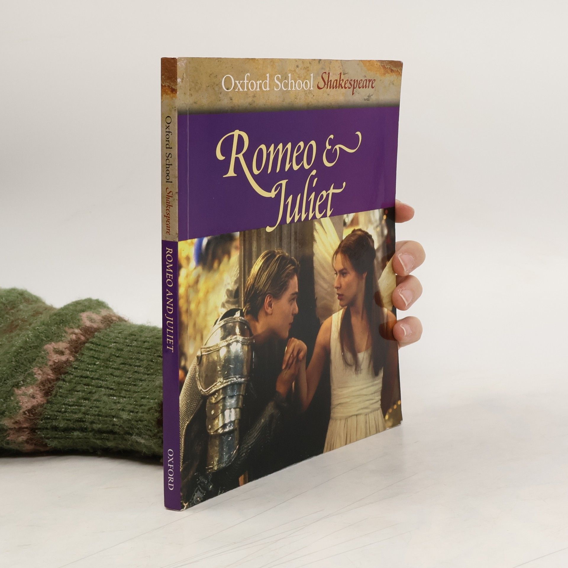William Shakespeare Oxford School Shakespeare: Romeo & Juliet