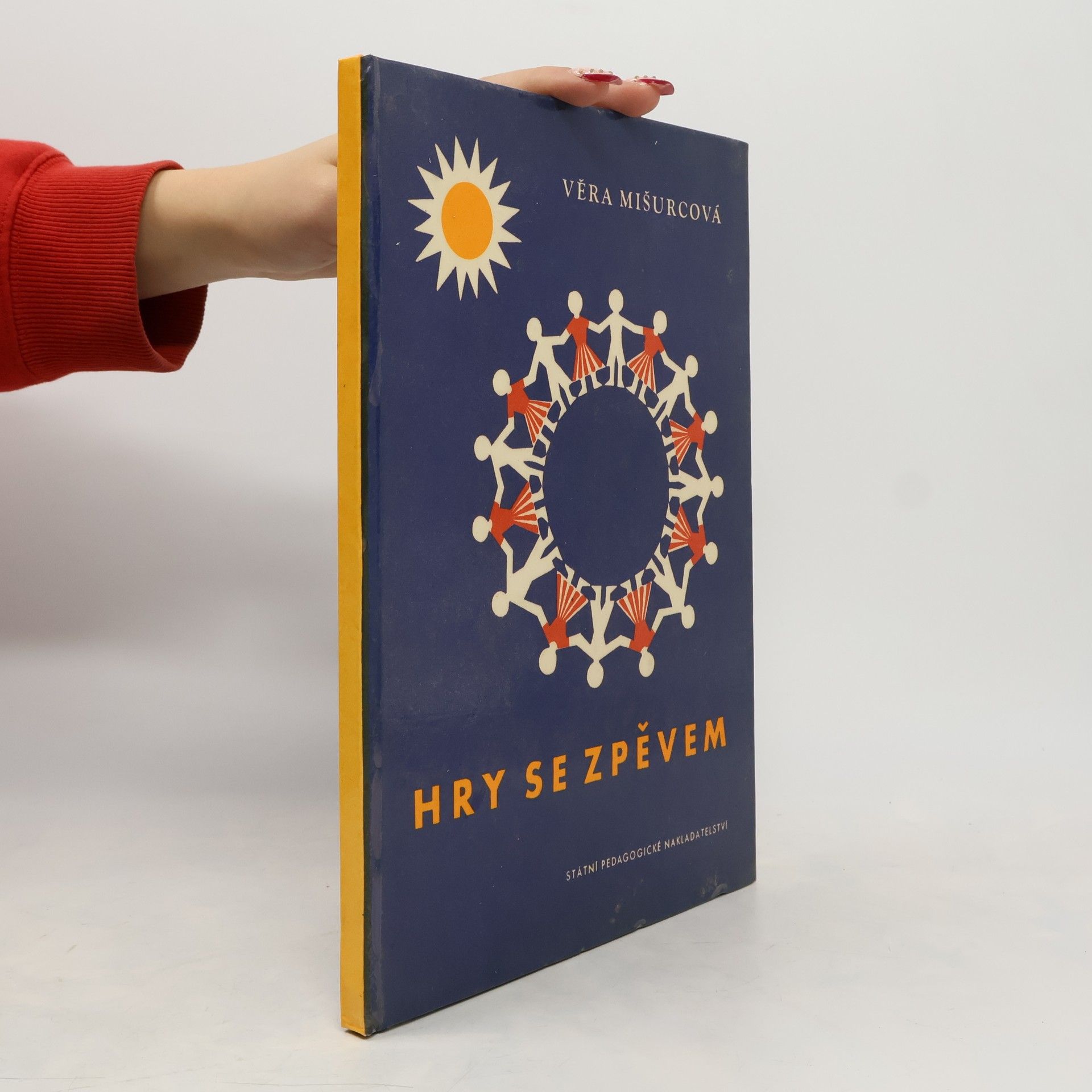 Věra Mišurcová Hry se zpěvem : pro mateřské školy