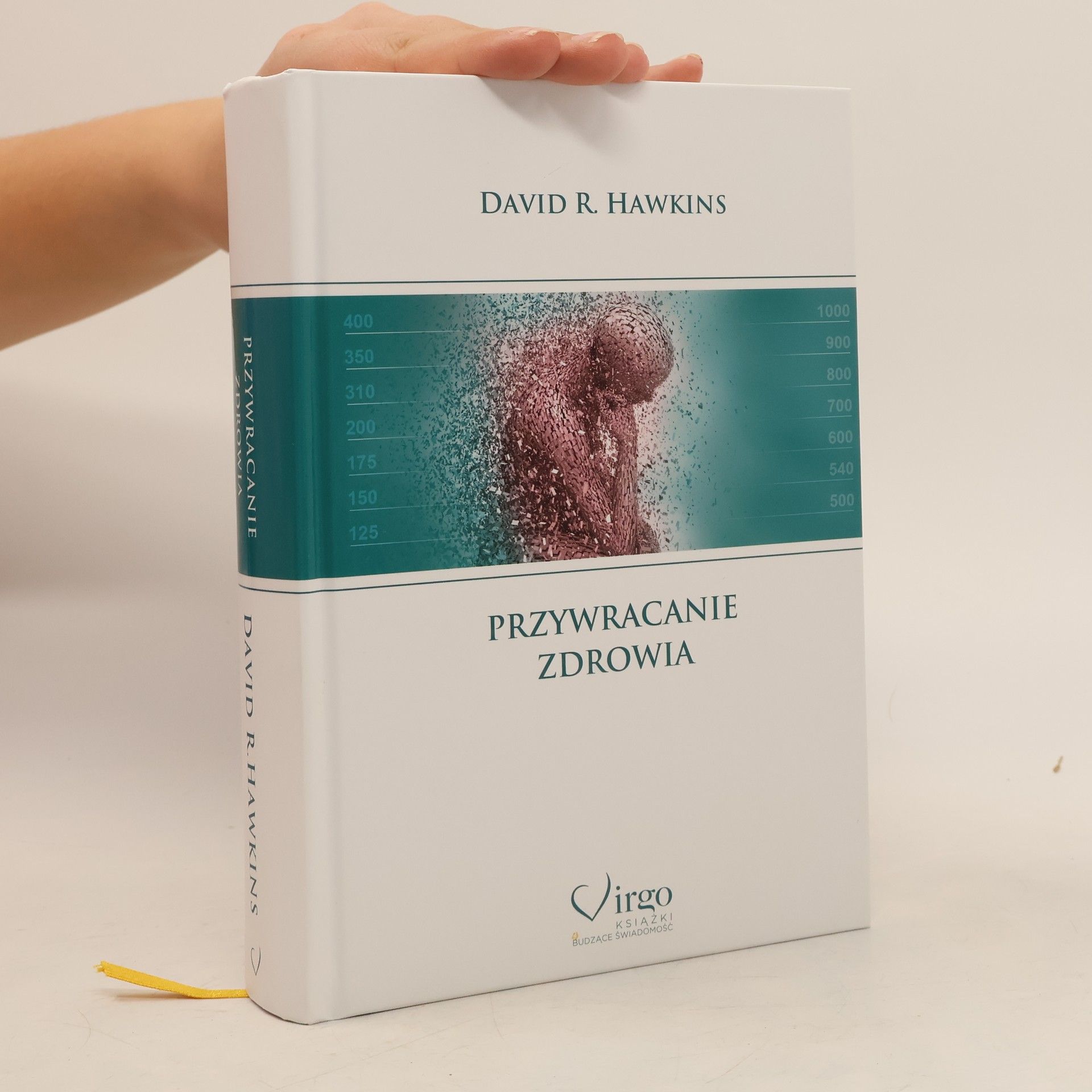 David R. Hawkins Przywracanie zdrowia