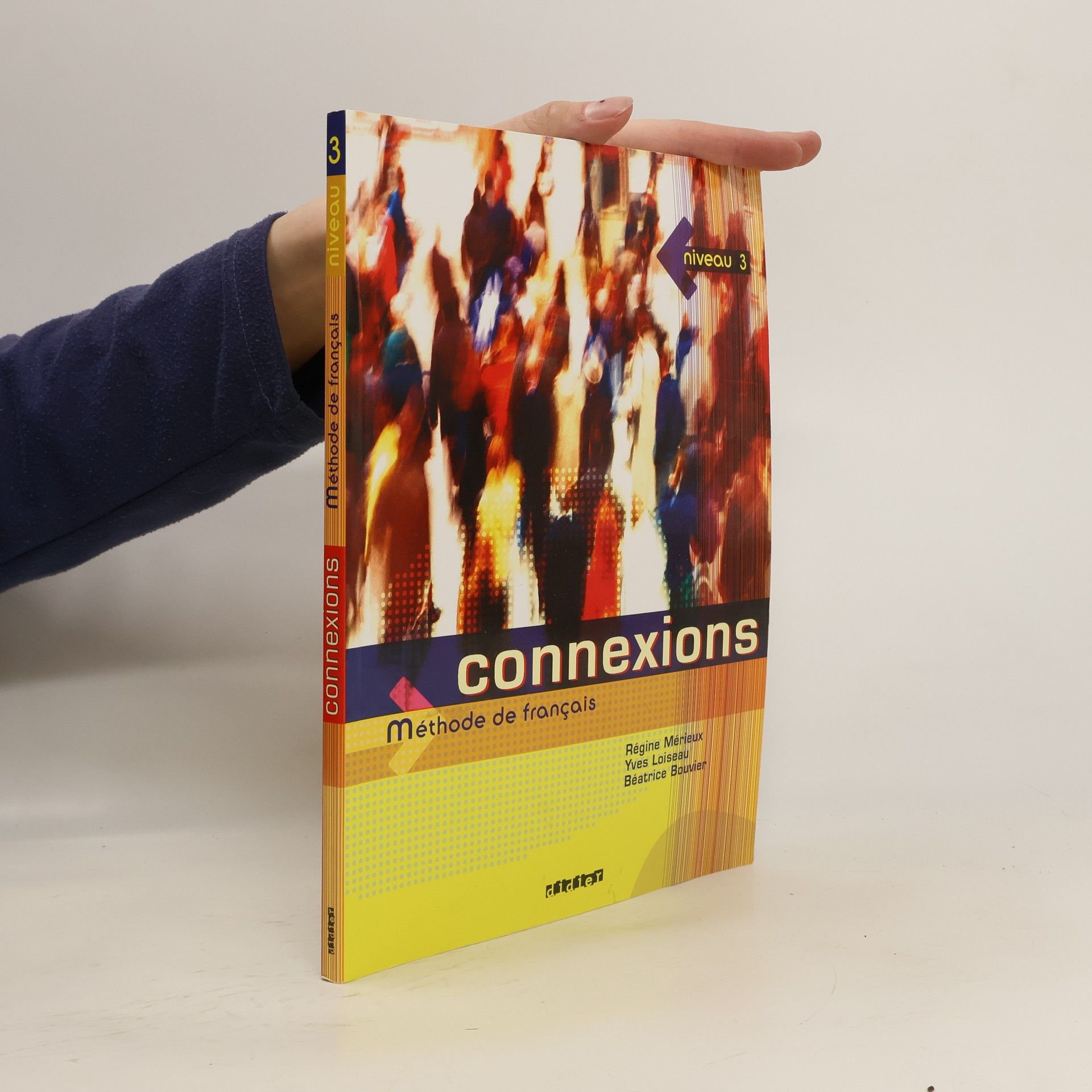 Yves Loiseau Connexions. Niveau 3. Méthode de francais