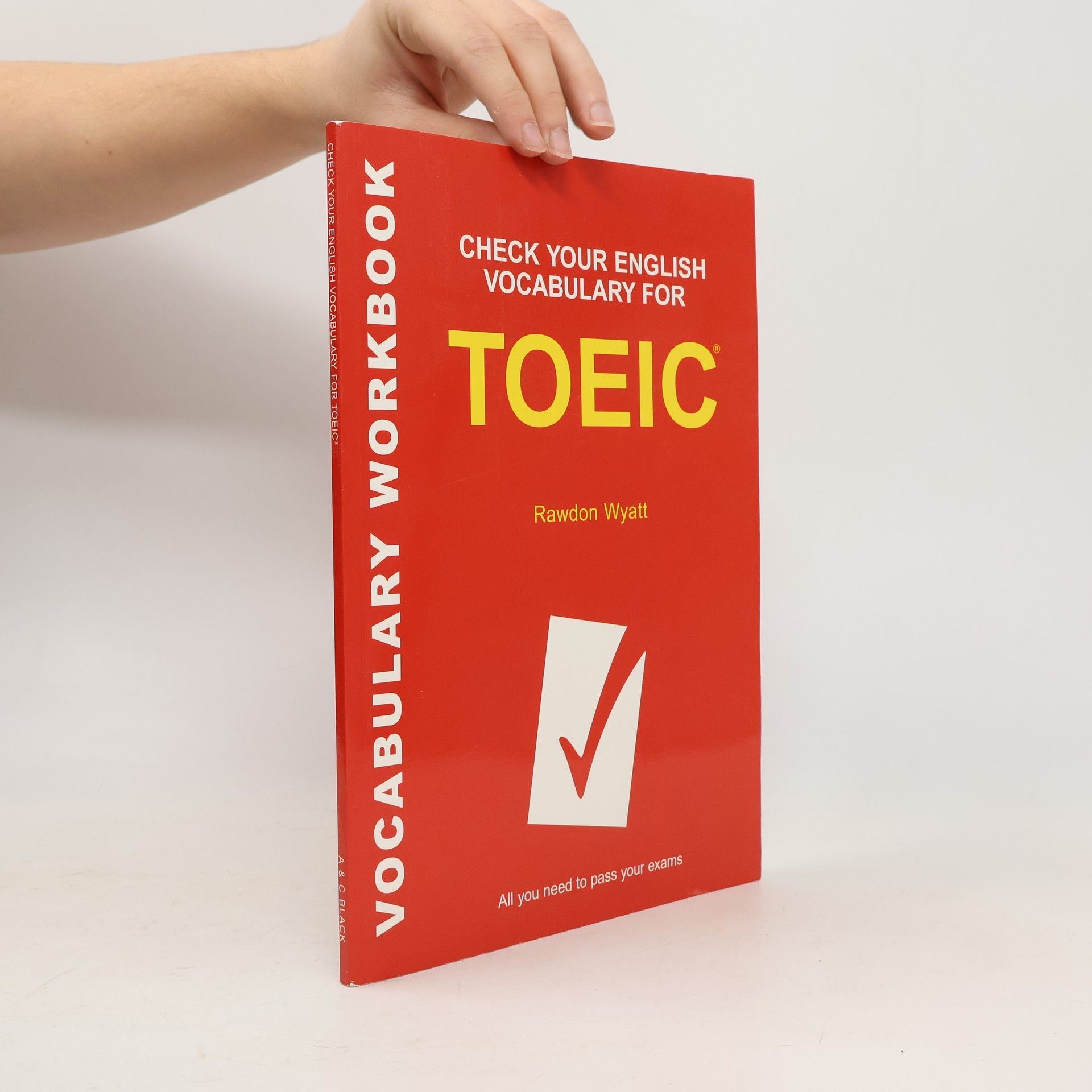 Rawdon Wyatt Check Your English Vocabulary Series: Check Your English Vocabulary for TOEIC