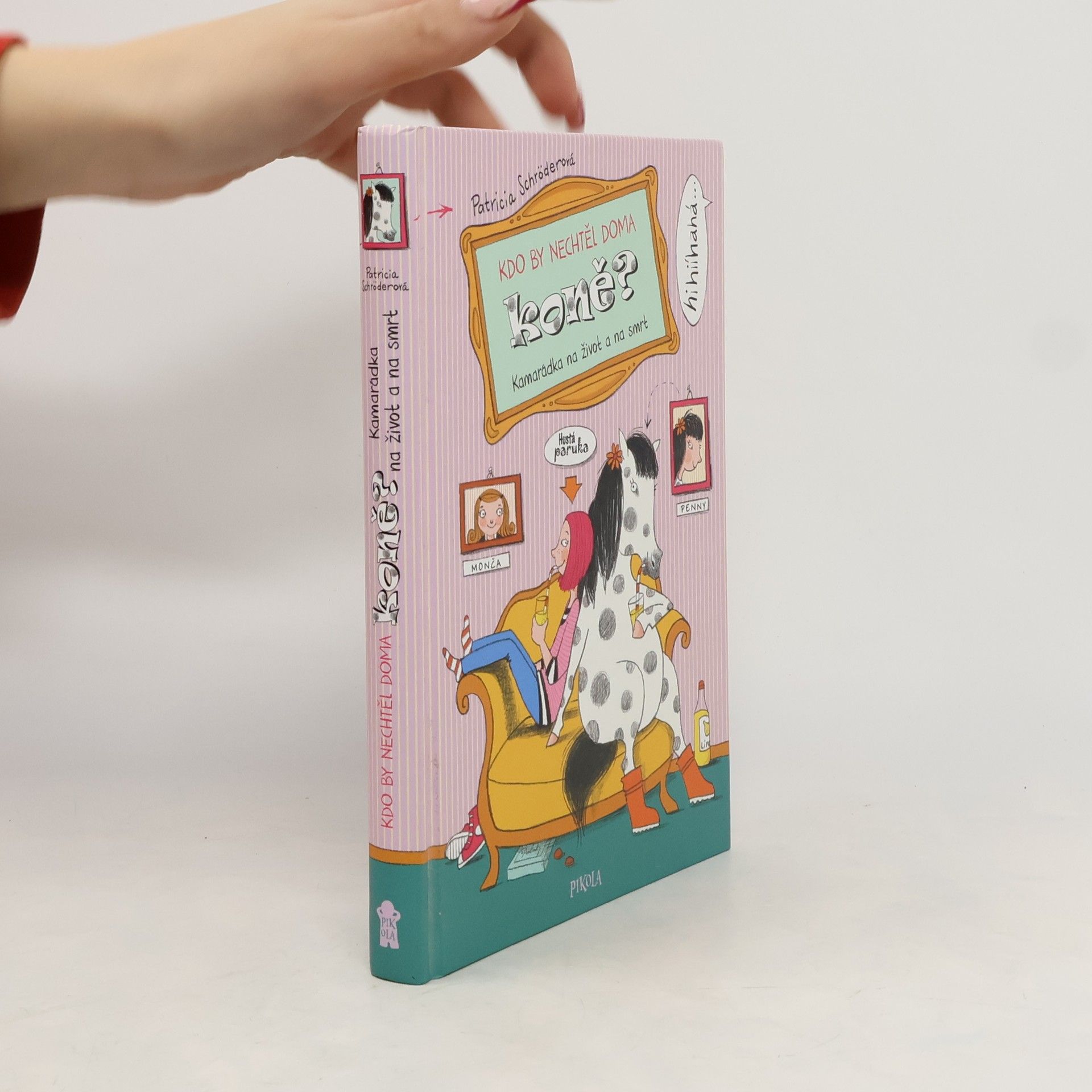 Patricia Schröder Kamarádka na život a na smrt