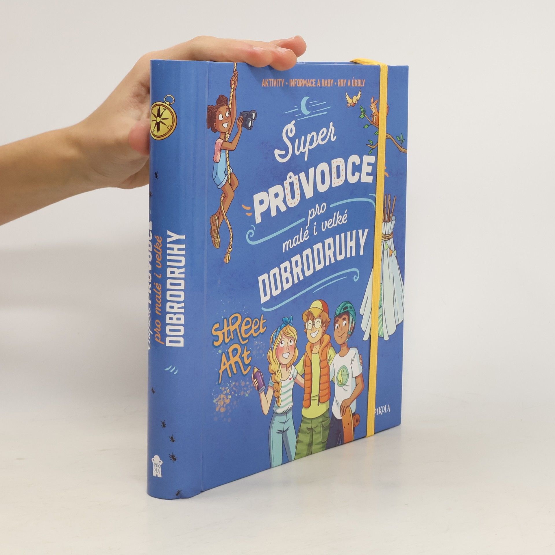 AA.VV. Super průvodce pro malé i velké dobrodruhy