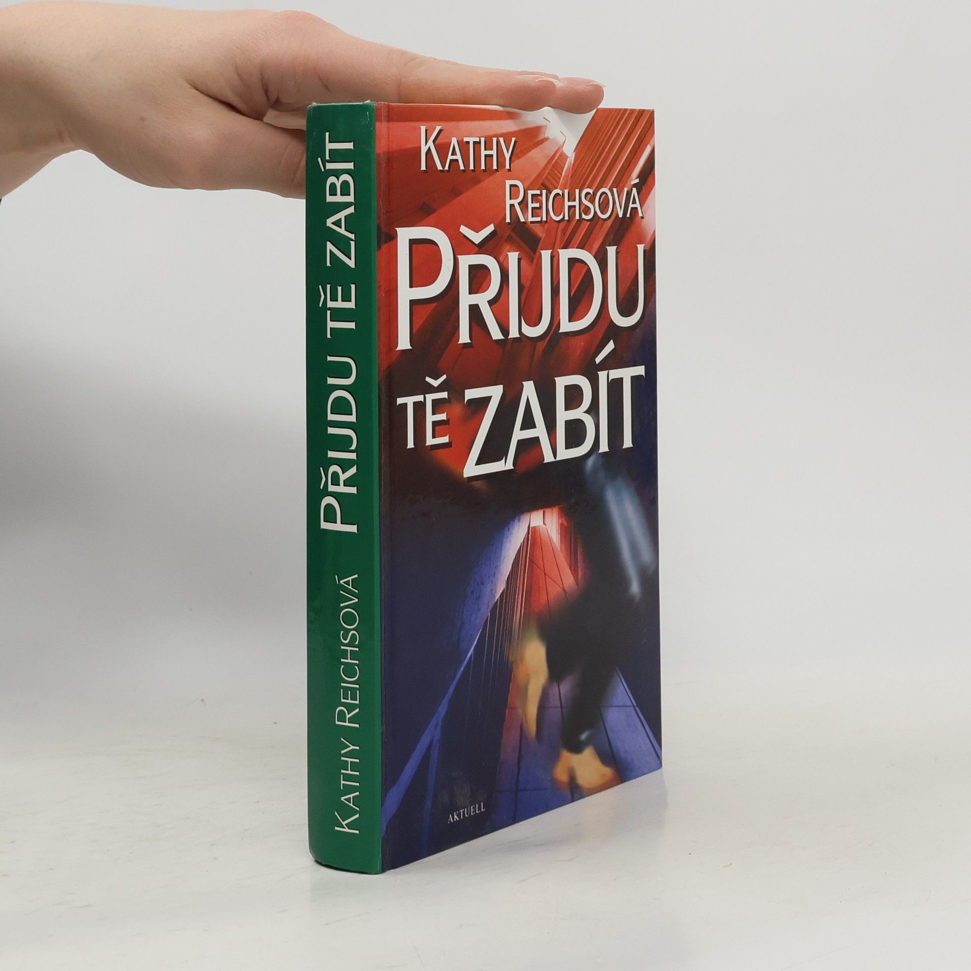 Kathy Reichs Přijdu tě zabít