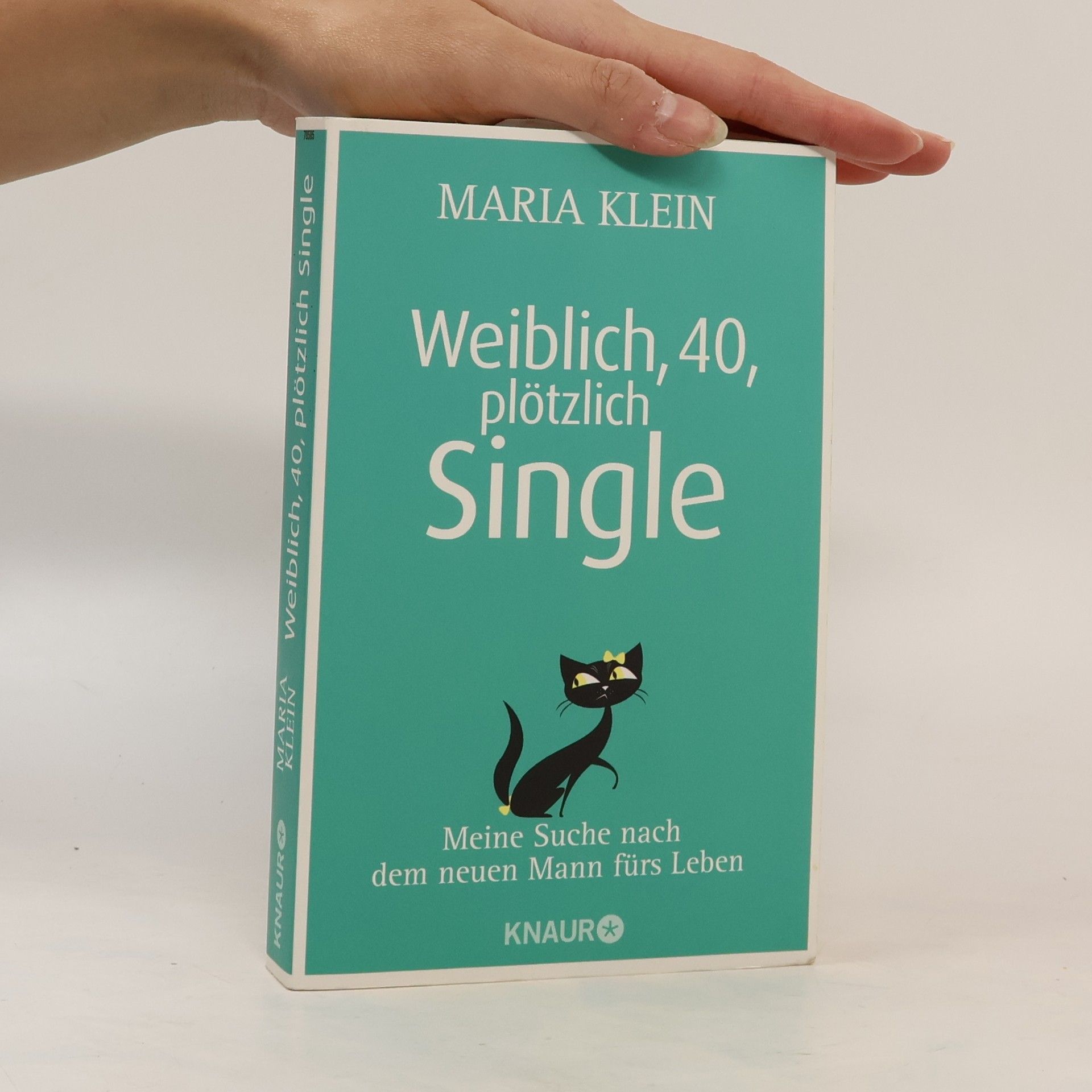 Maria Klein Weiblich, 40, plötzlich Single