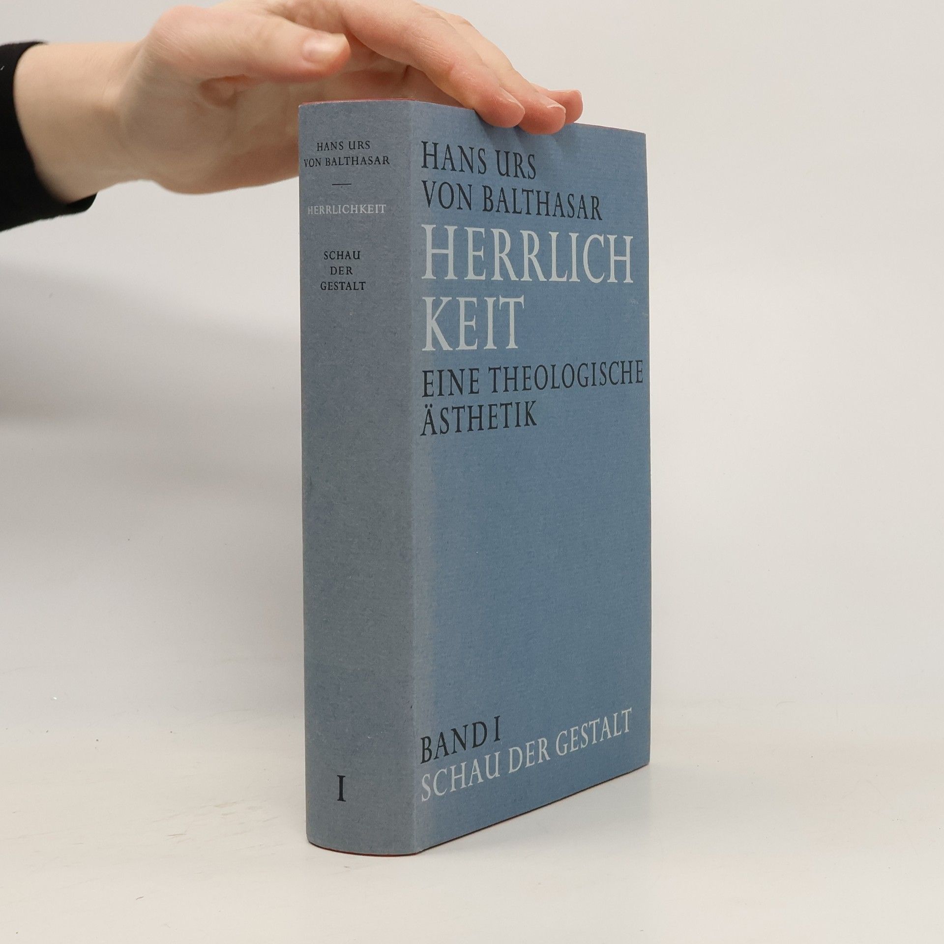 Hans Urs von Balthasar Herrlichkeit. Band I