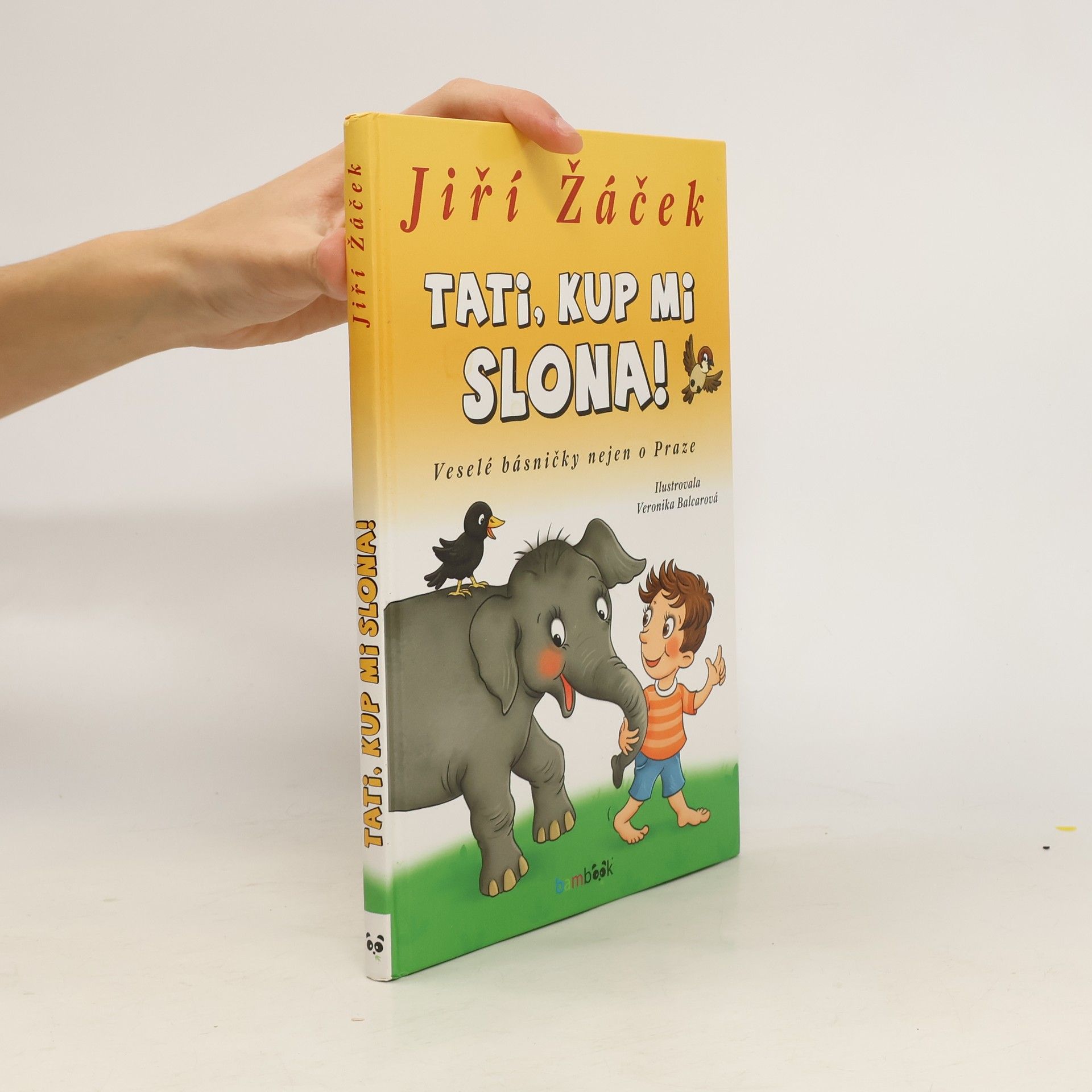 Jiří Žáček Tati, kup mi slona!