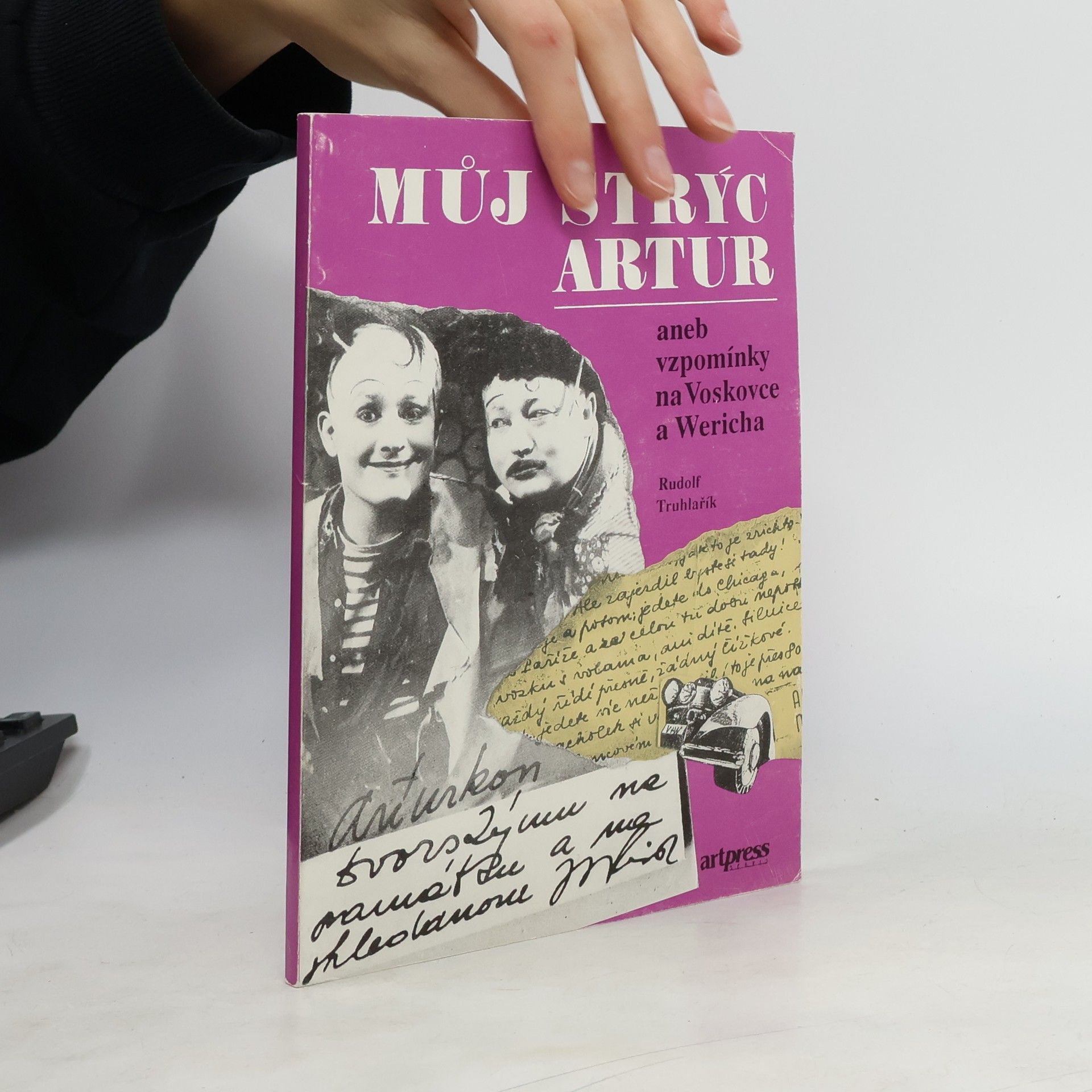 Rudolf Truhlařík Můj strýc Artur, aneb, Vzpomínky na Voskovce a Wericha