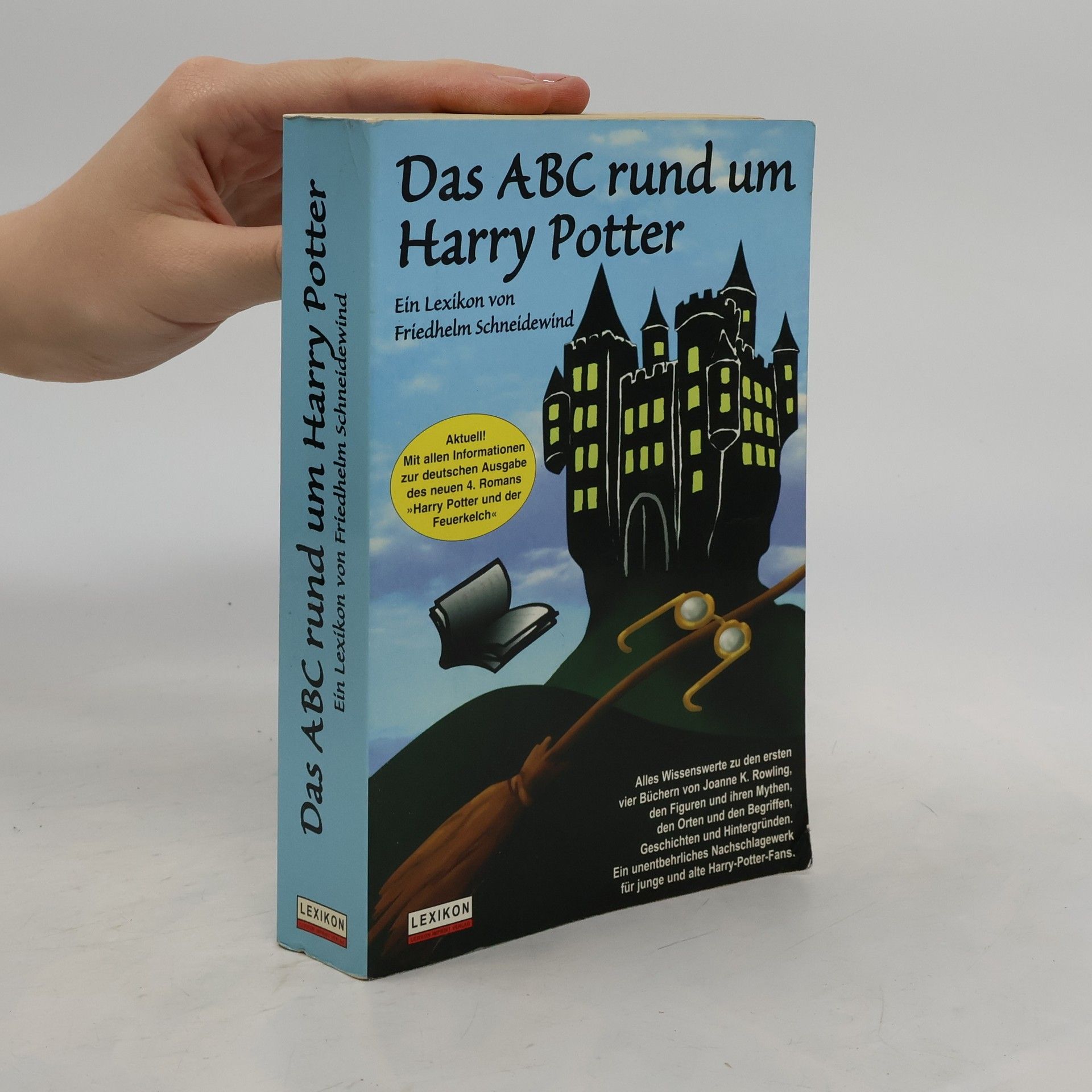 Friedhelm Schneidewind Das ABC rund um Harry Potter