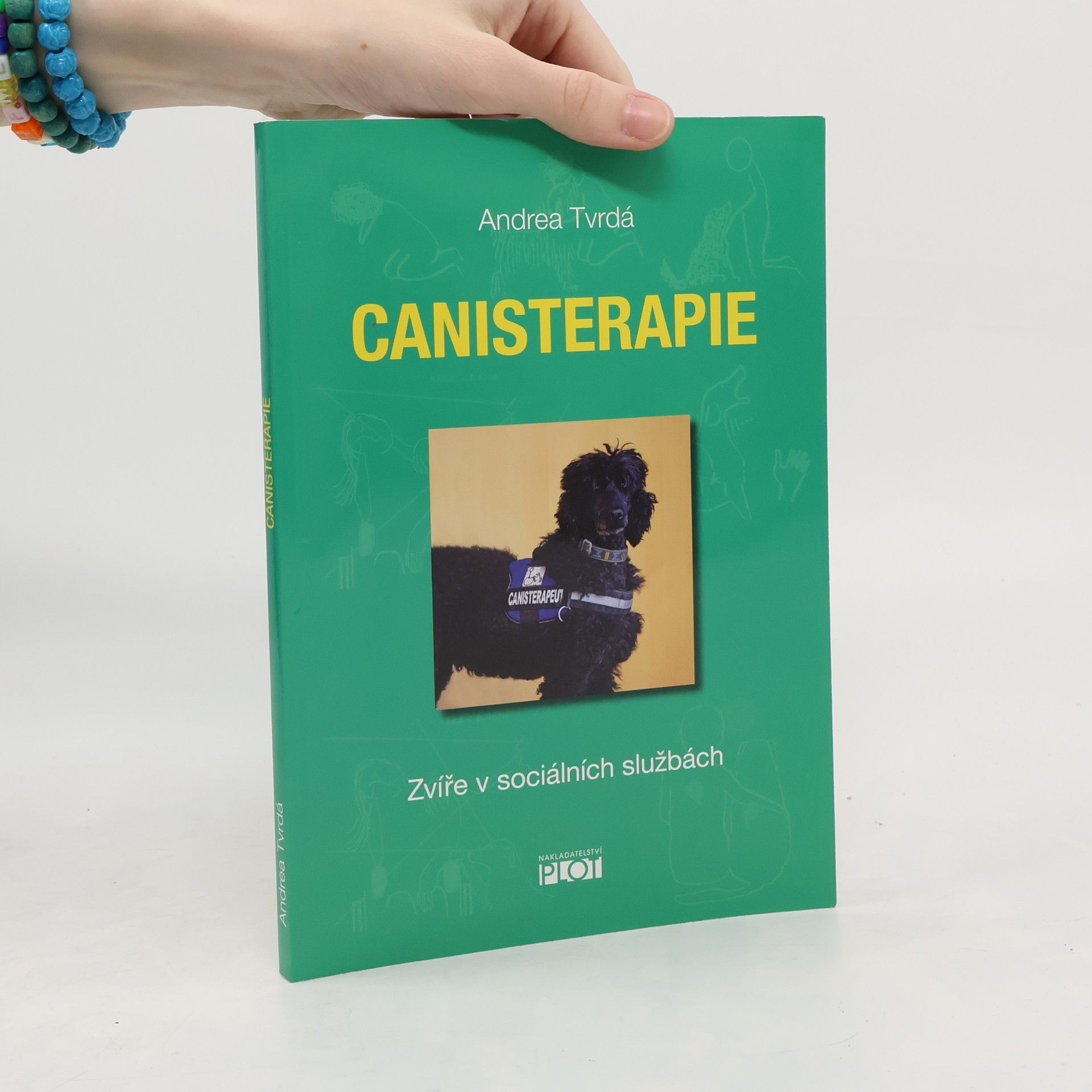 Andrea Tvrdá Canisterapie: Zvíře v sociálních službách