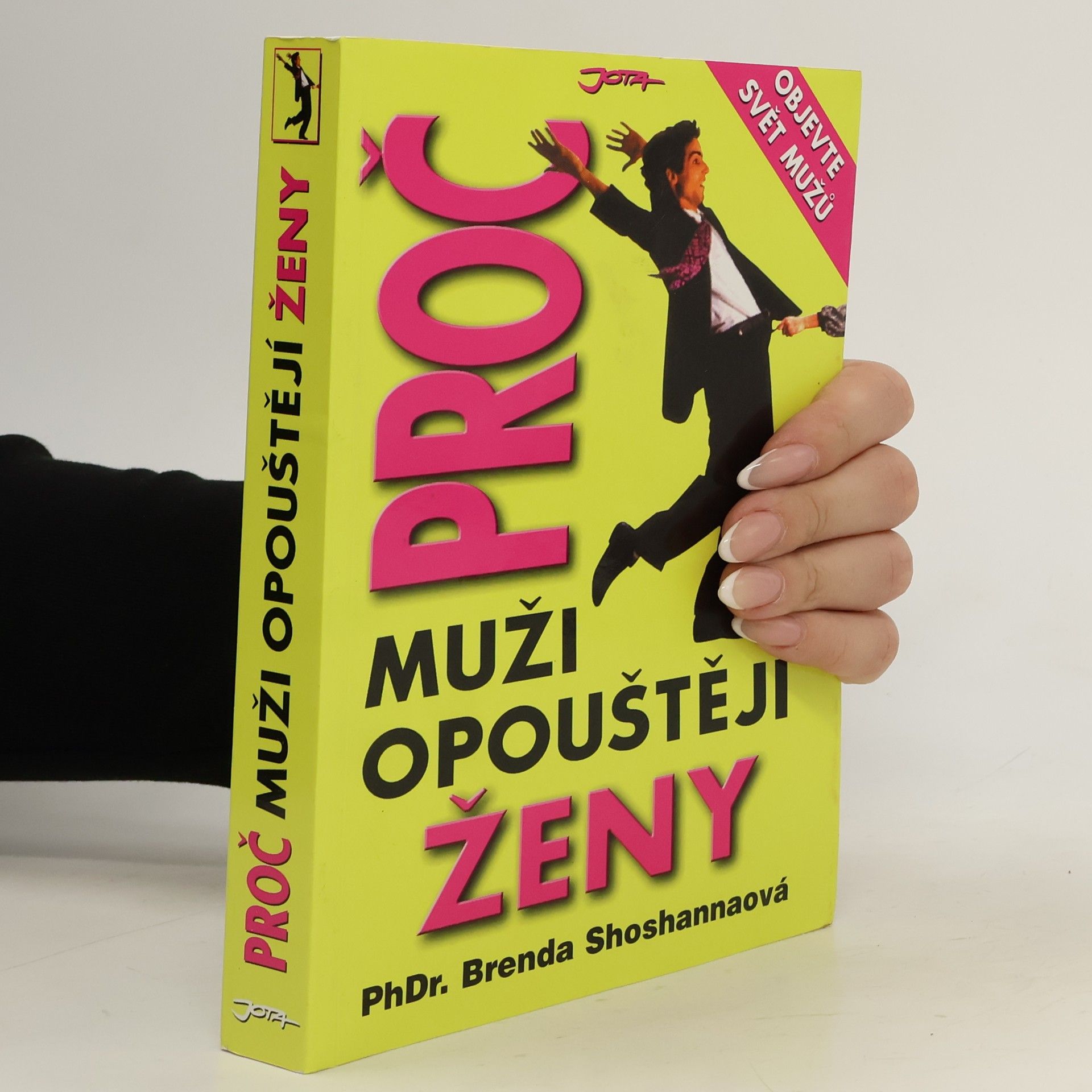 Brenda Shoshanna Proč muži opouštějí ženy