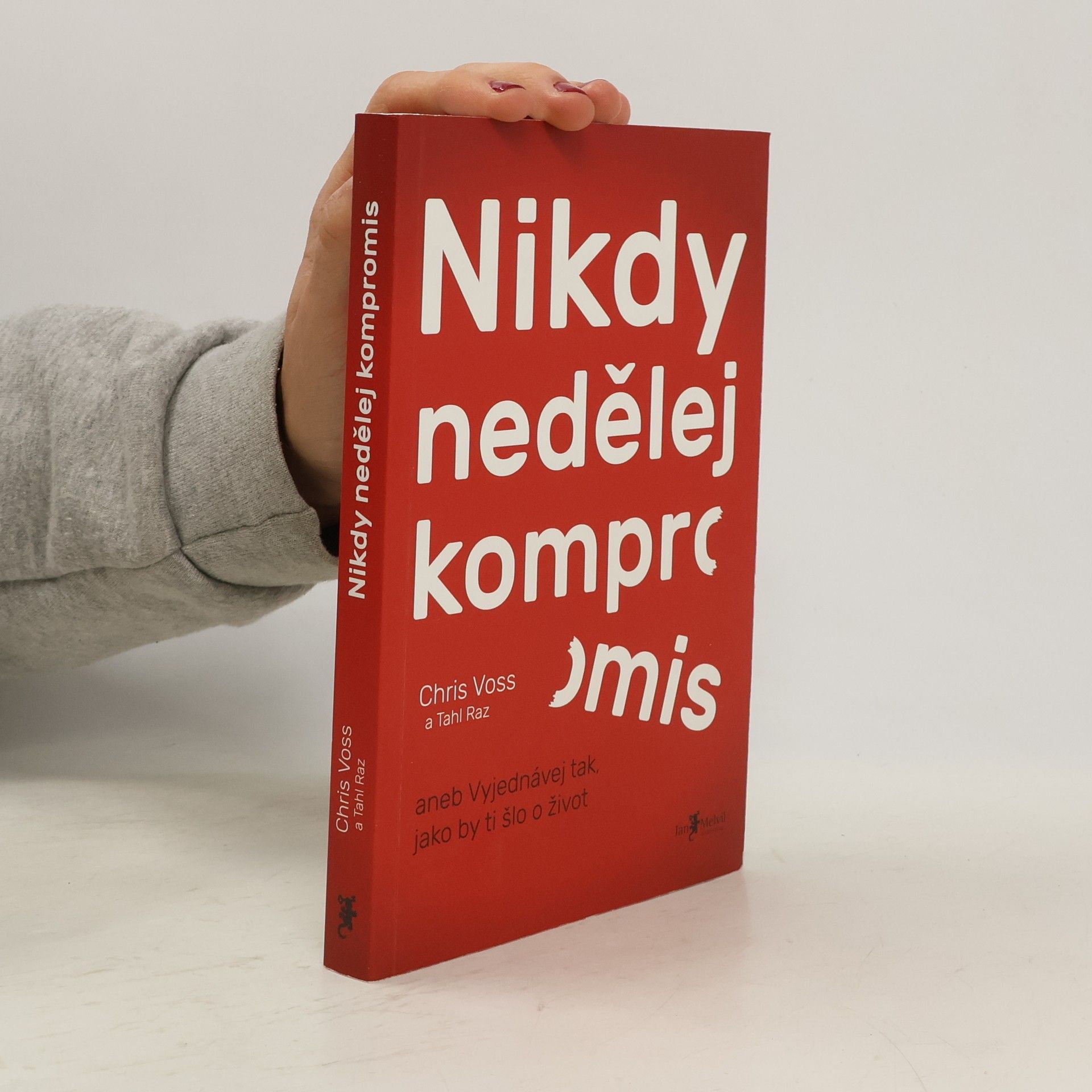 Chris Voss Nikdy nedělej kompromis