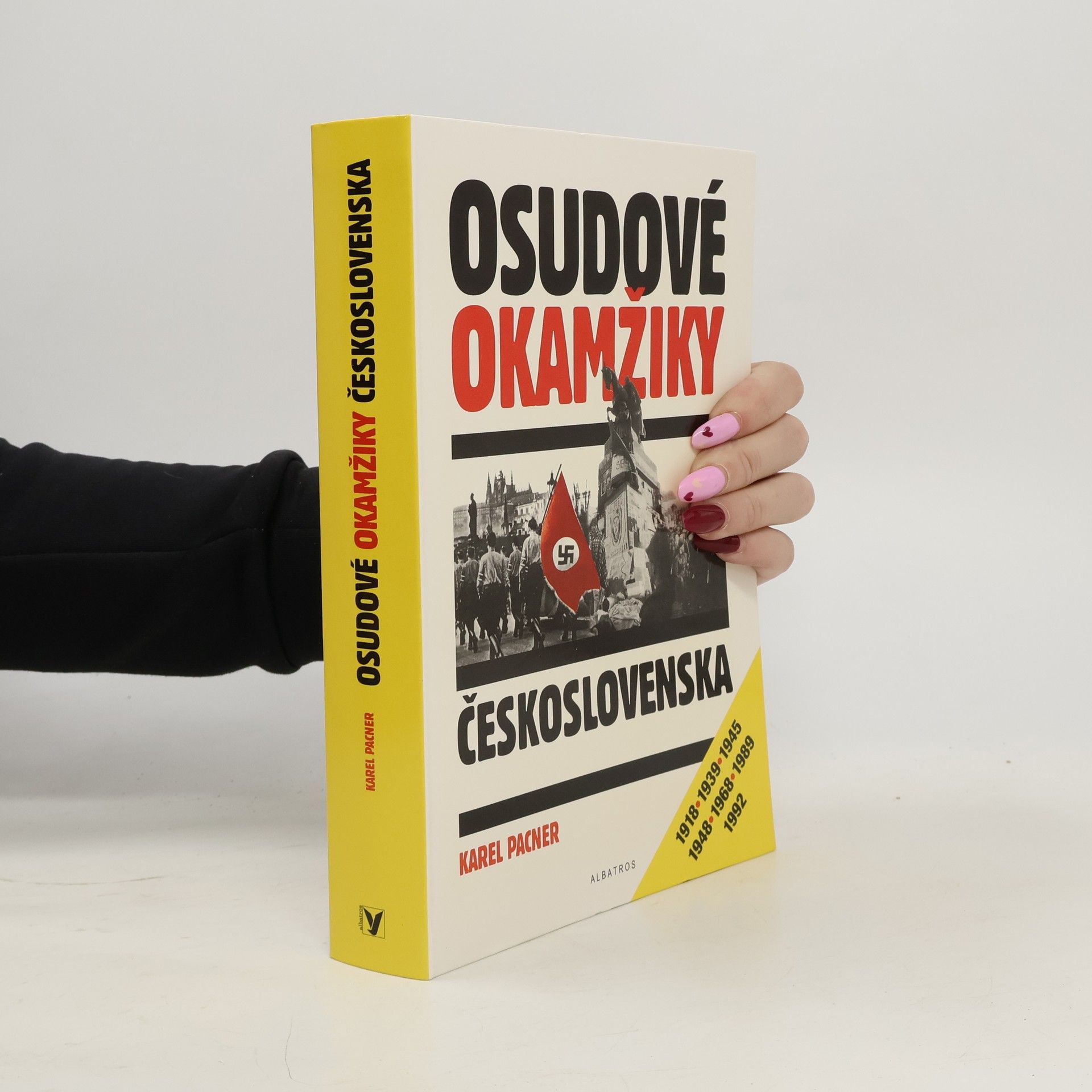 Karel Pacner Osudové okamžiky Československa