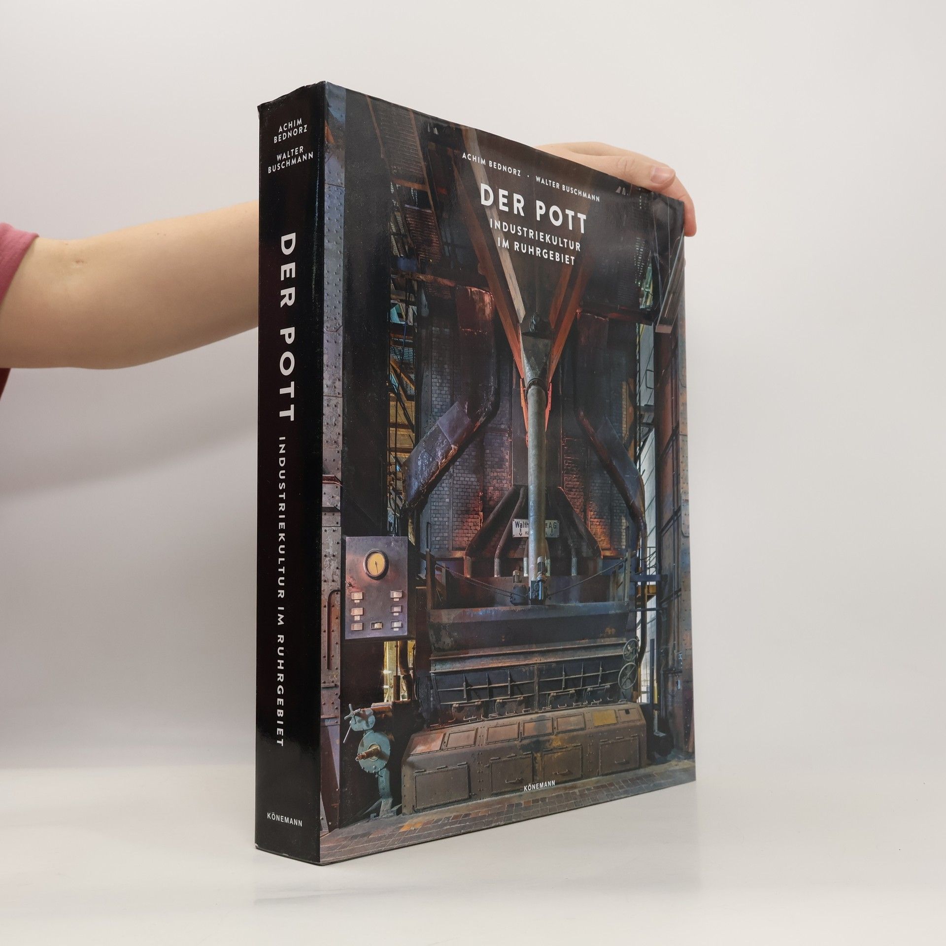 Der Pott - Industriekultur im Ruhrgebiet