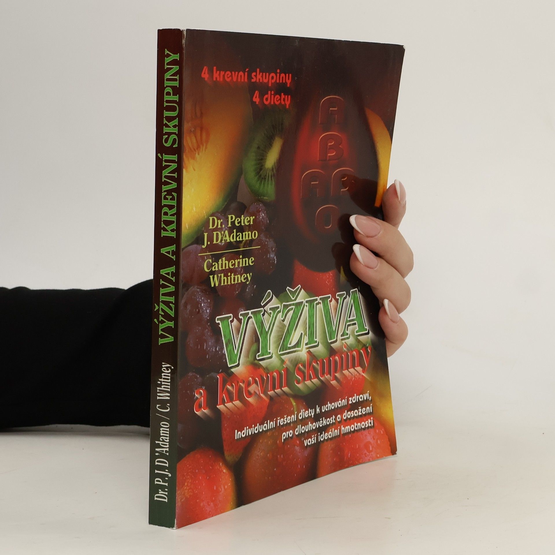 Catherine Whitney Výživa a krevní skupiny