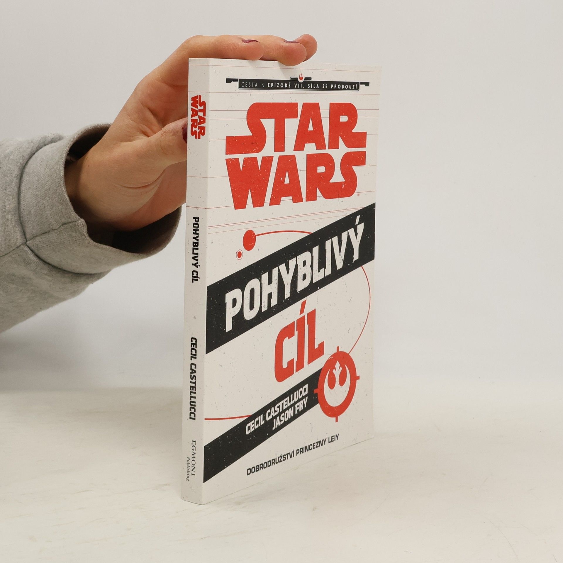Cecil Castellucci Star Wars. Pohyblivý cíl