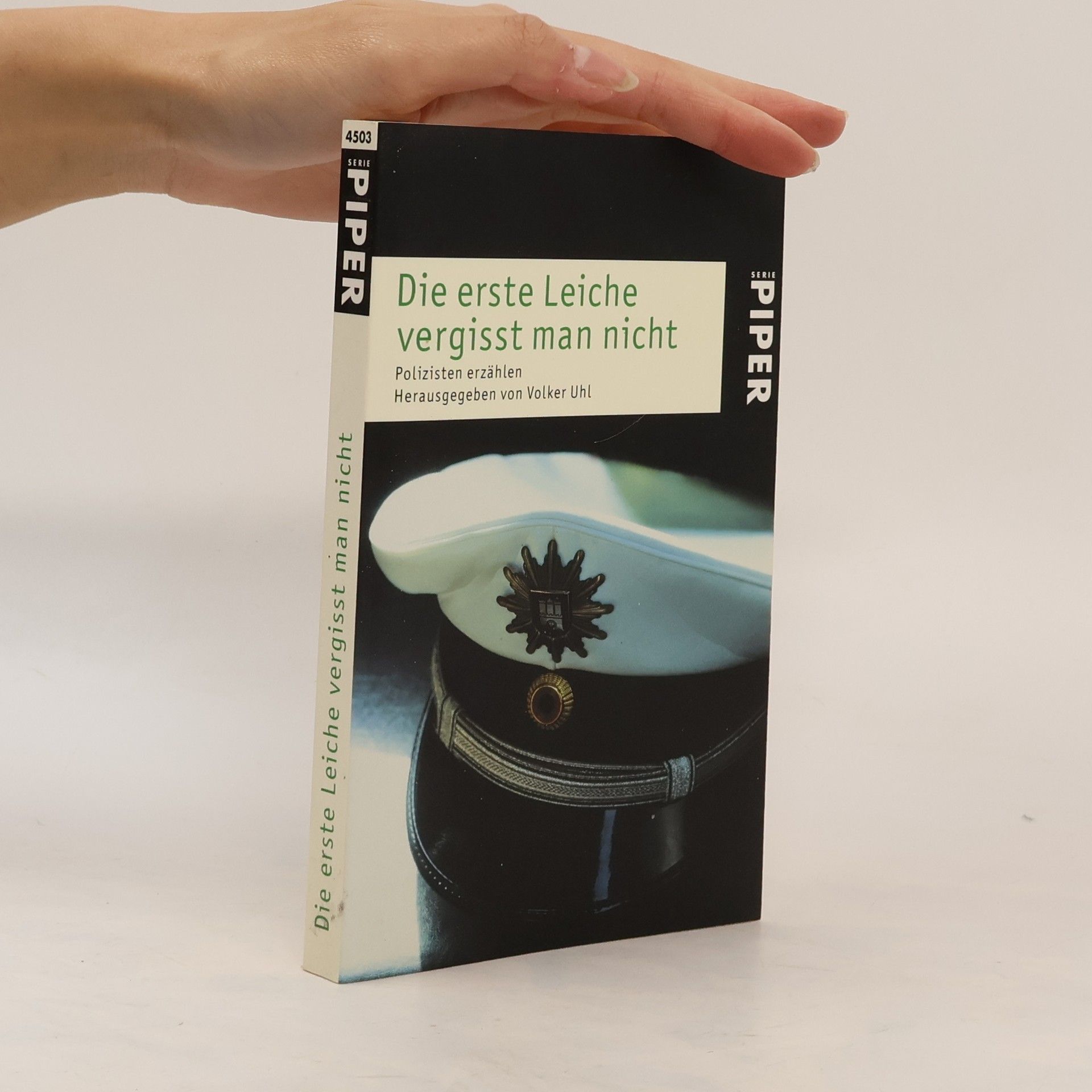 Volker Uhl Die erste Leiche vergisst man nicht