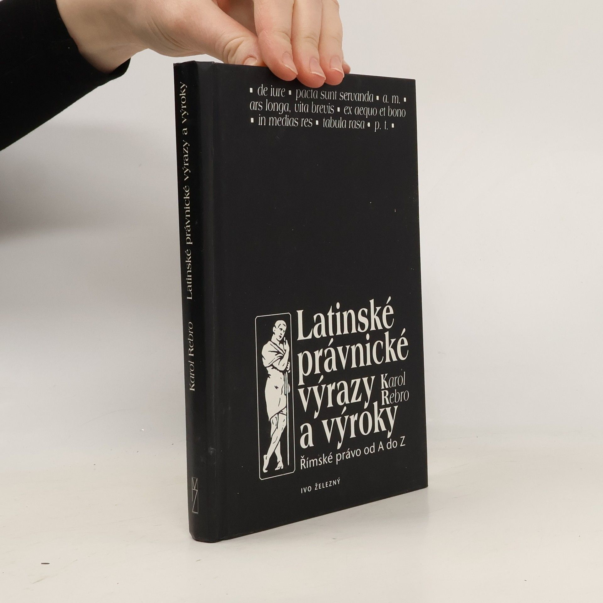 Karol Rebro Latinské právnické výrazy a výroky