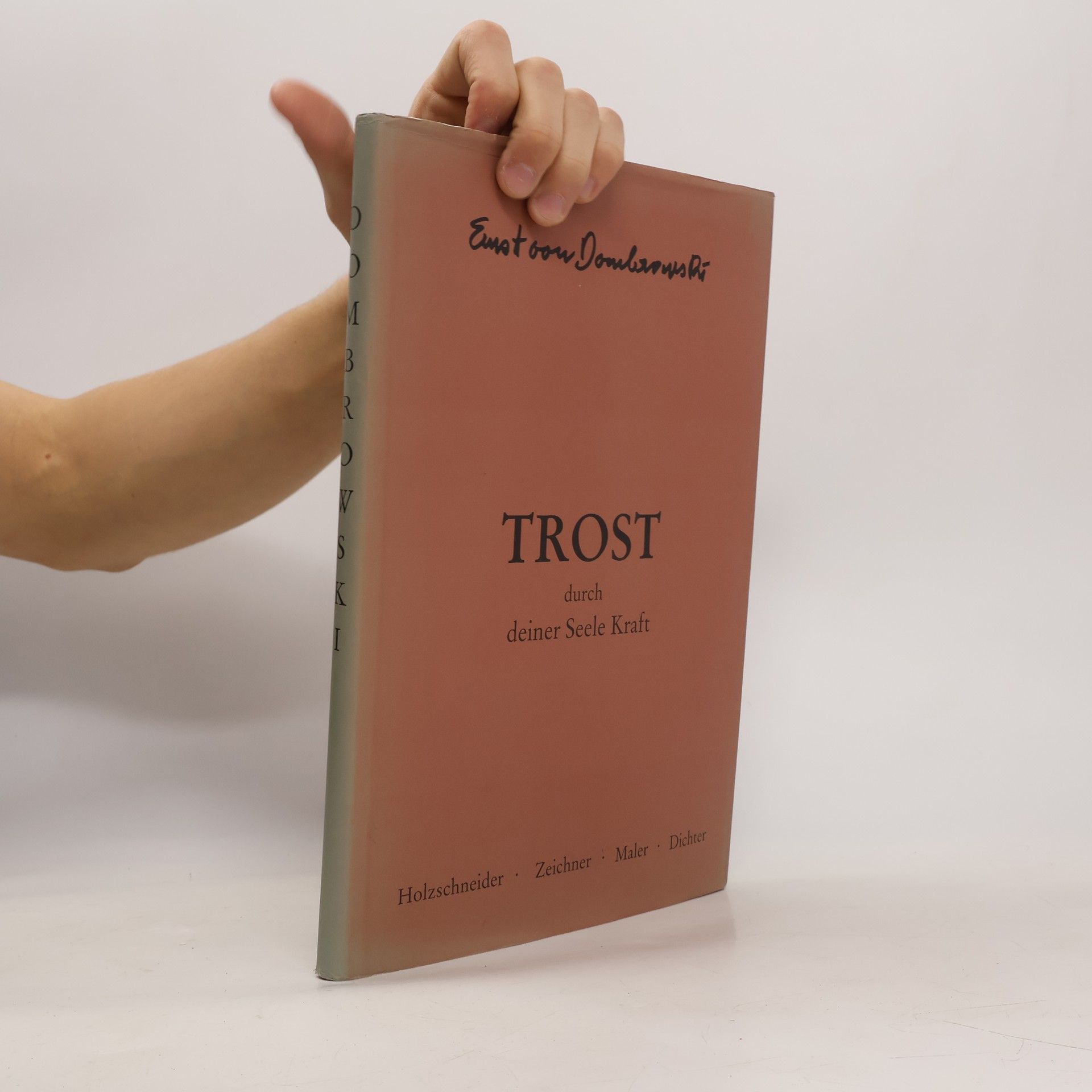 Trost durch deiner Seele Kraft. Holzschneider, Zeichner, Maler, Dichter. Bilder u. Gedanken