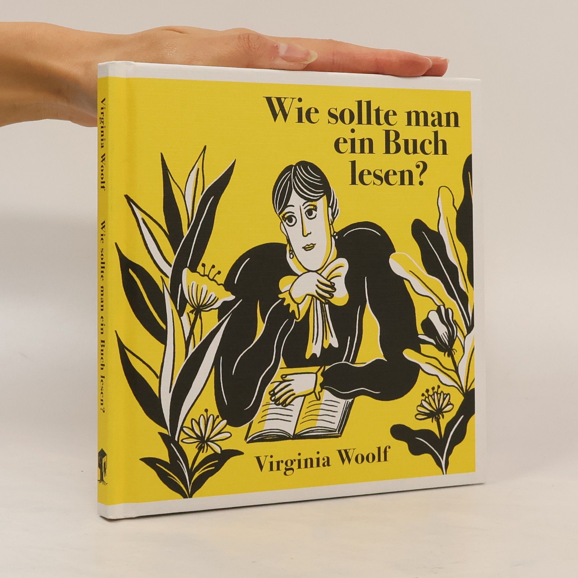 Virginia Woolf Wie sollte man ein Buch lesen?