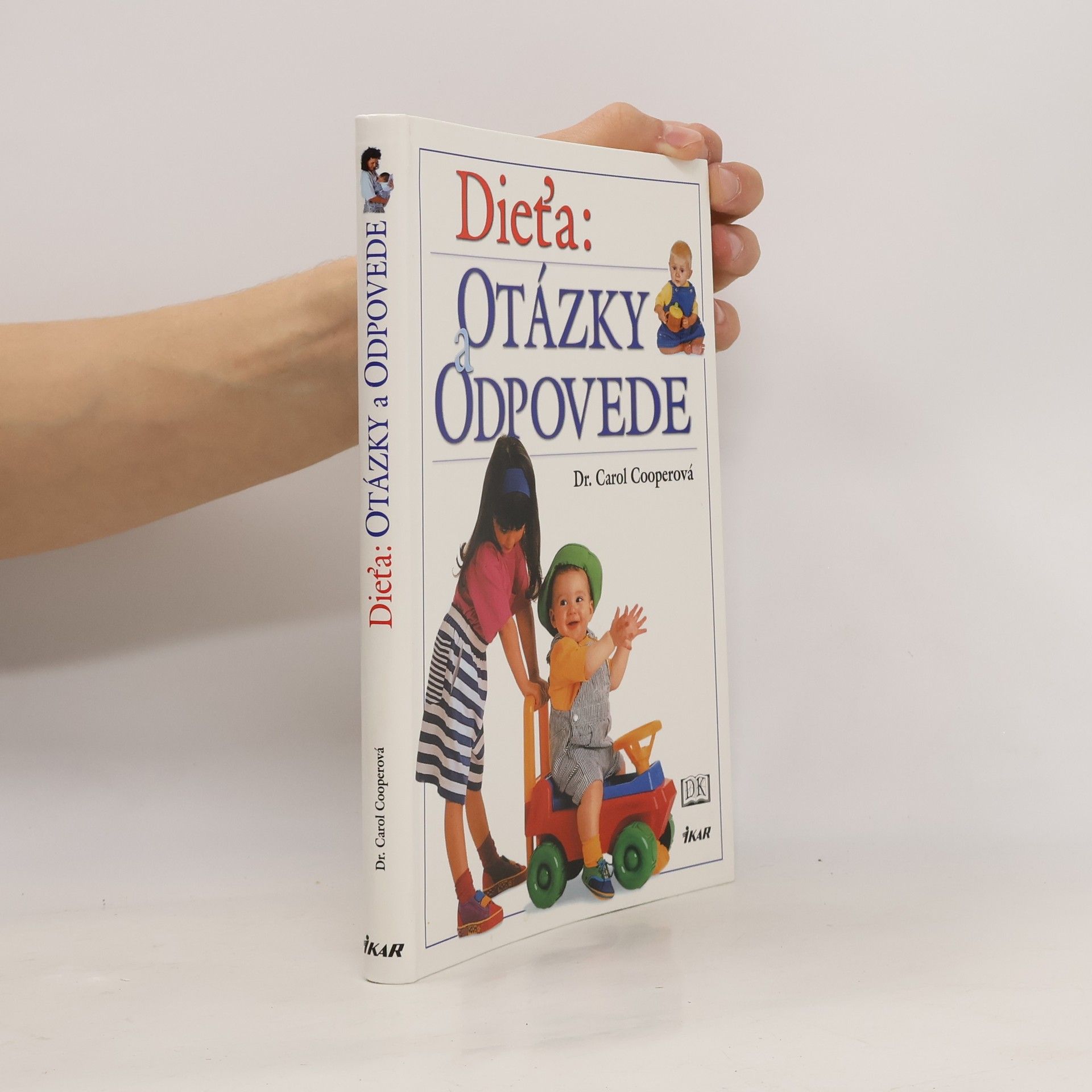 Carol Cooper Dieťa: Otázky a odpovede