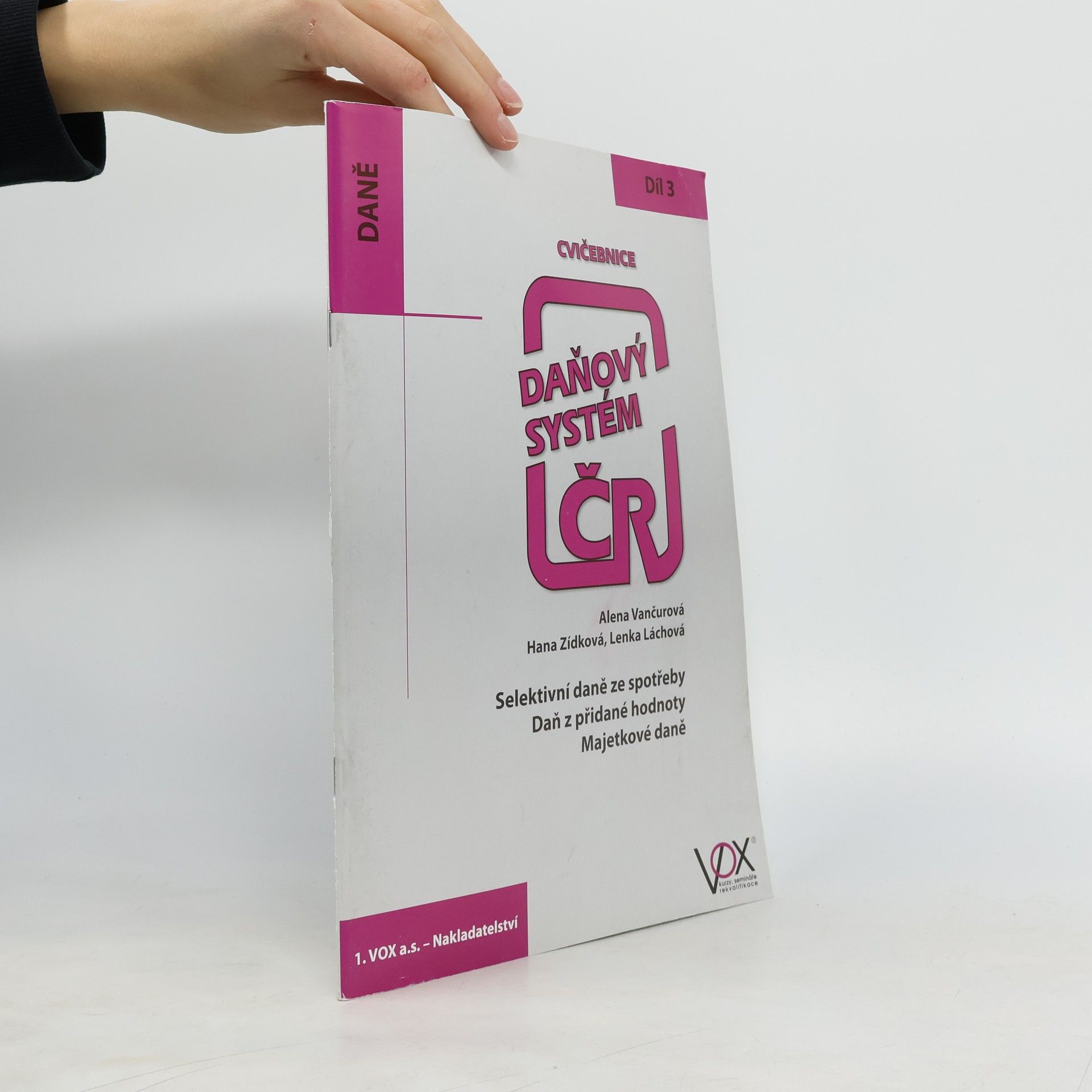 Daňový systém ČR. Cvičebnice 3