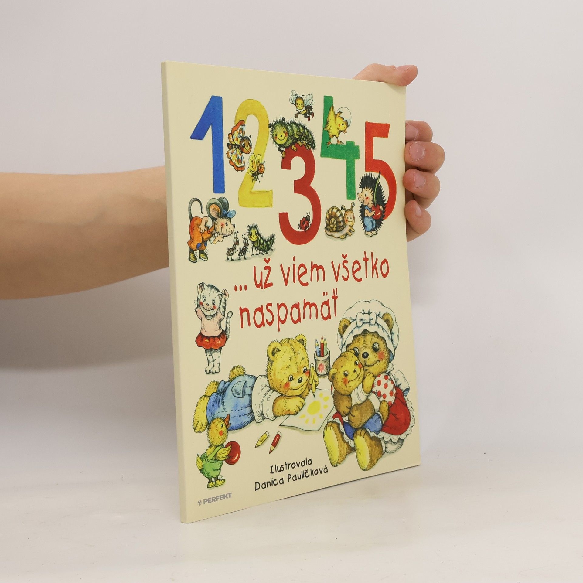 Danica Pauličková 1 2 3 4 5 ... už viem všetko naspamäť