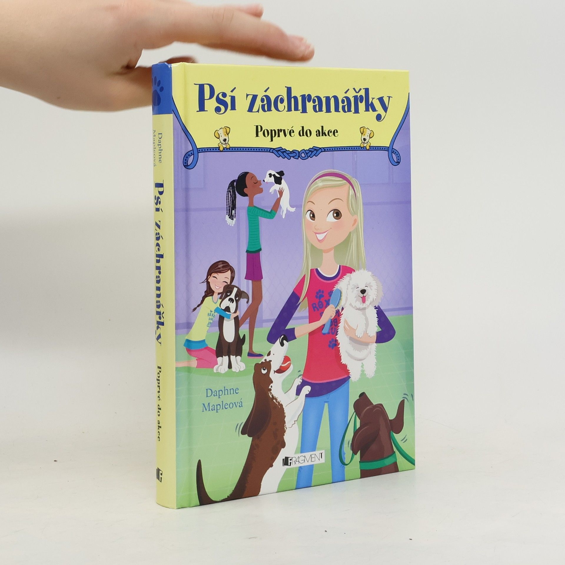 Daphne Maple Psí záchranářky. Poprvé do akce