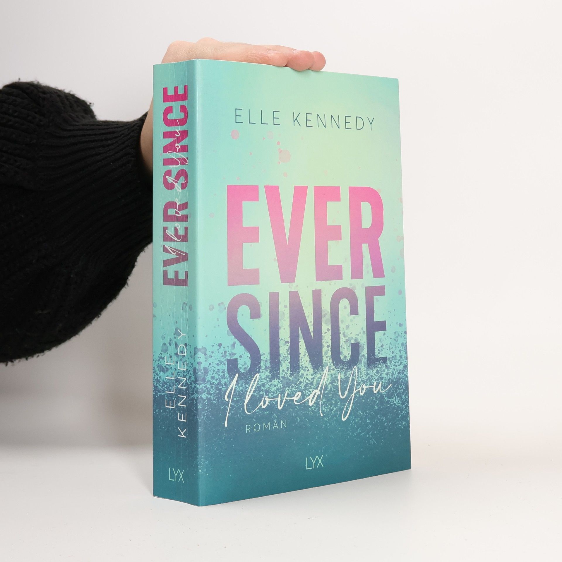 Elle Kennedy Ever Since I Loved You