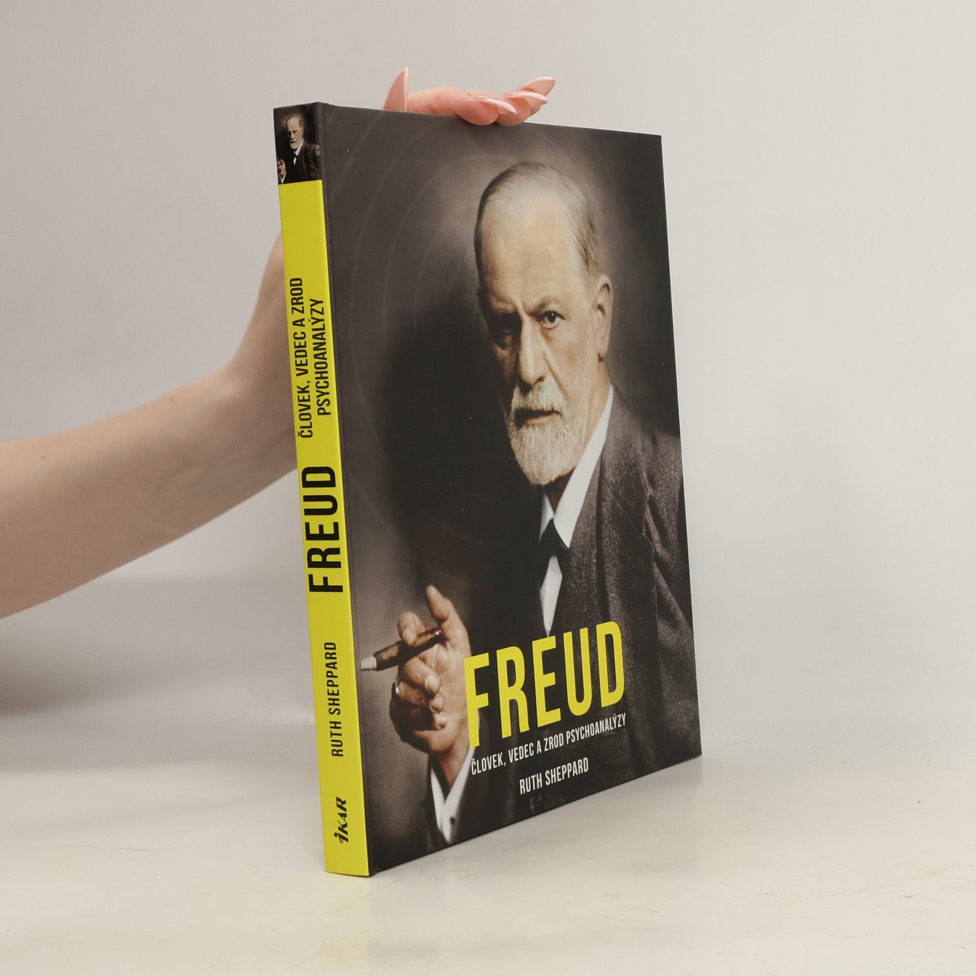 Ruth Sheppard Freud. Človek, vedec a zrod psychoanalýzy