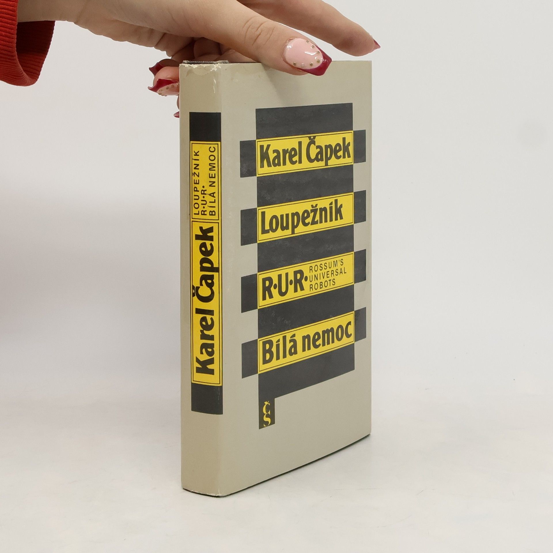 Karel Čapek Loupežník. R.U.R. Bílá nemoc