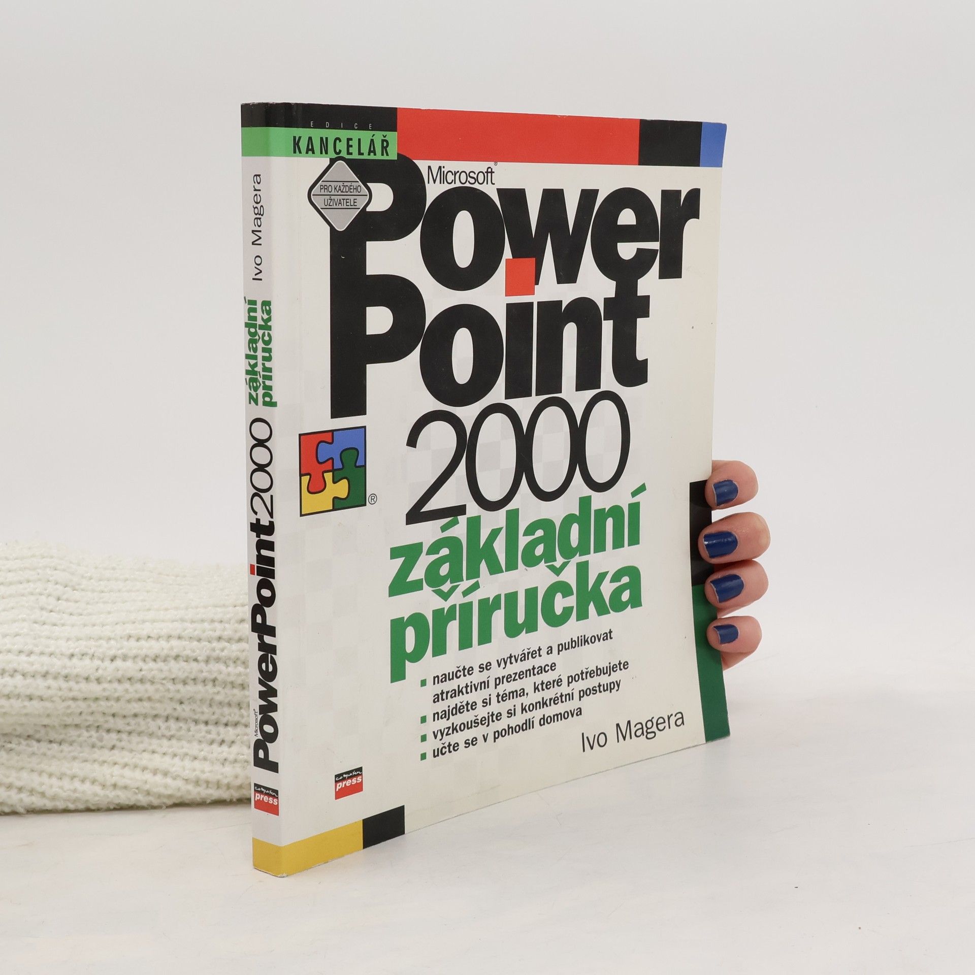 Ivo Magera Microsoft PowerPoint 2000 CZ : základní příručka