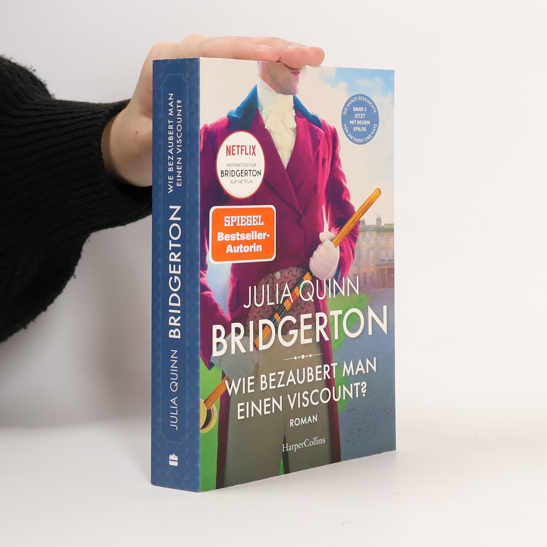 Julia Quinn Wie bezaubert man einen Viscount?