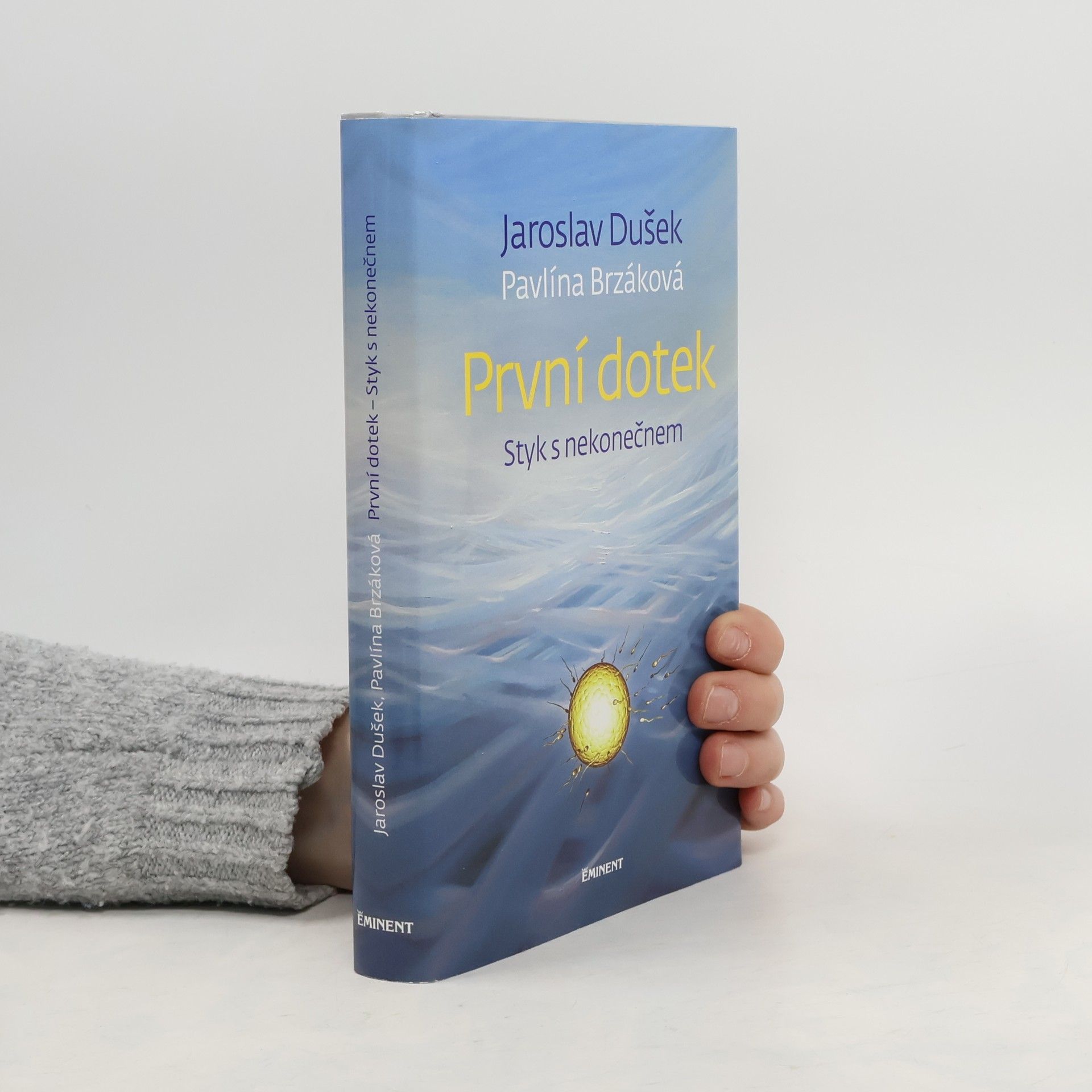 První dotek : styk s nekonečnem