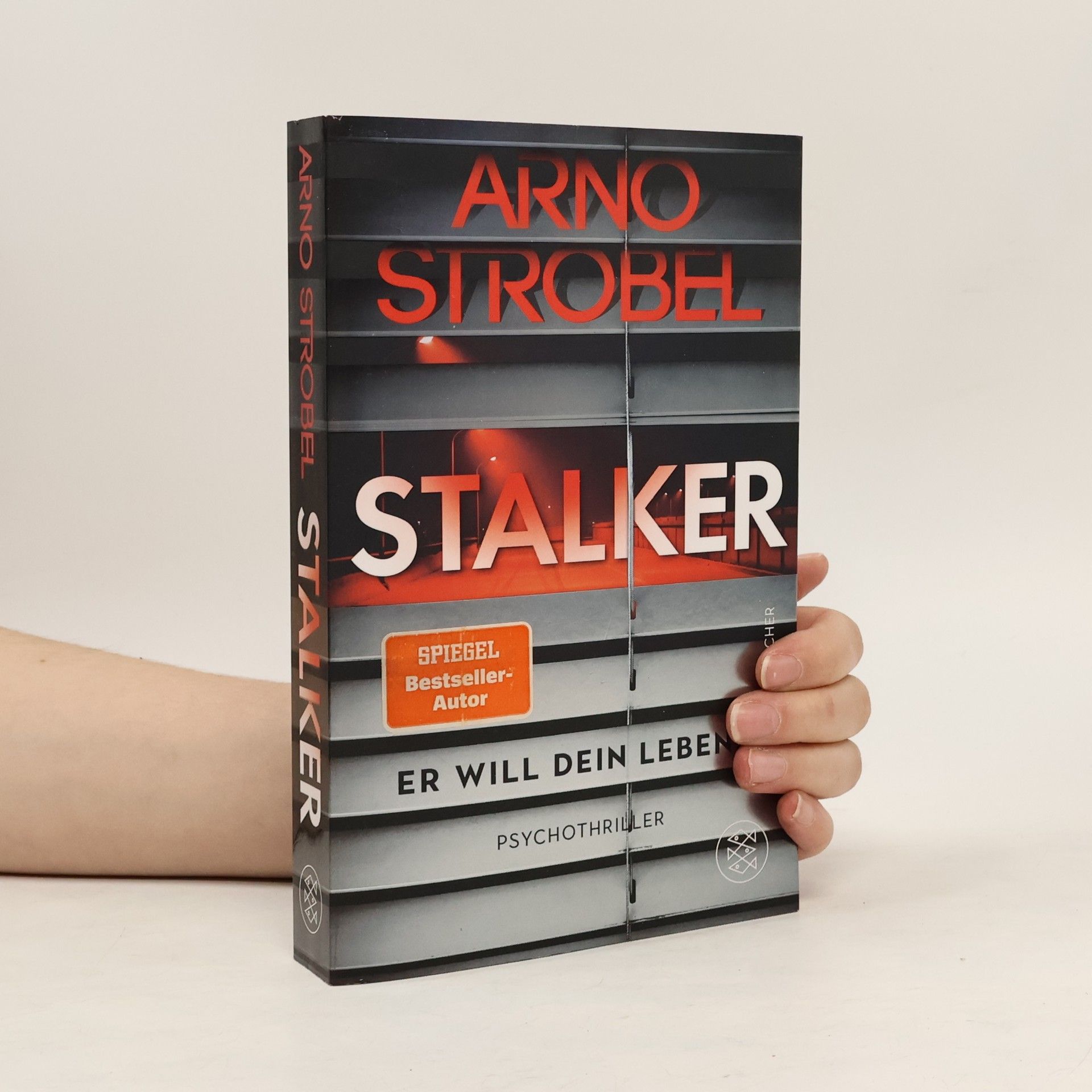 Arno Strobel Stalker - Er will dein Leben.