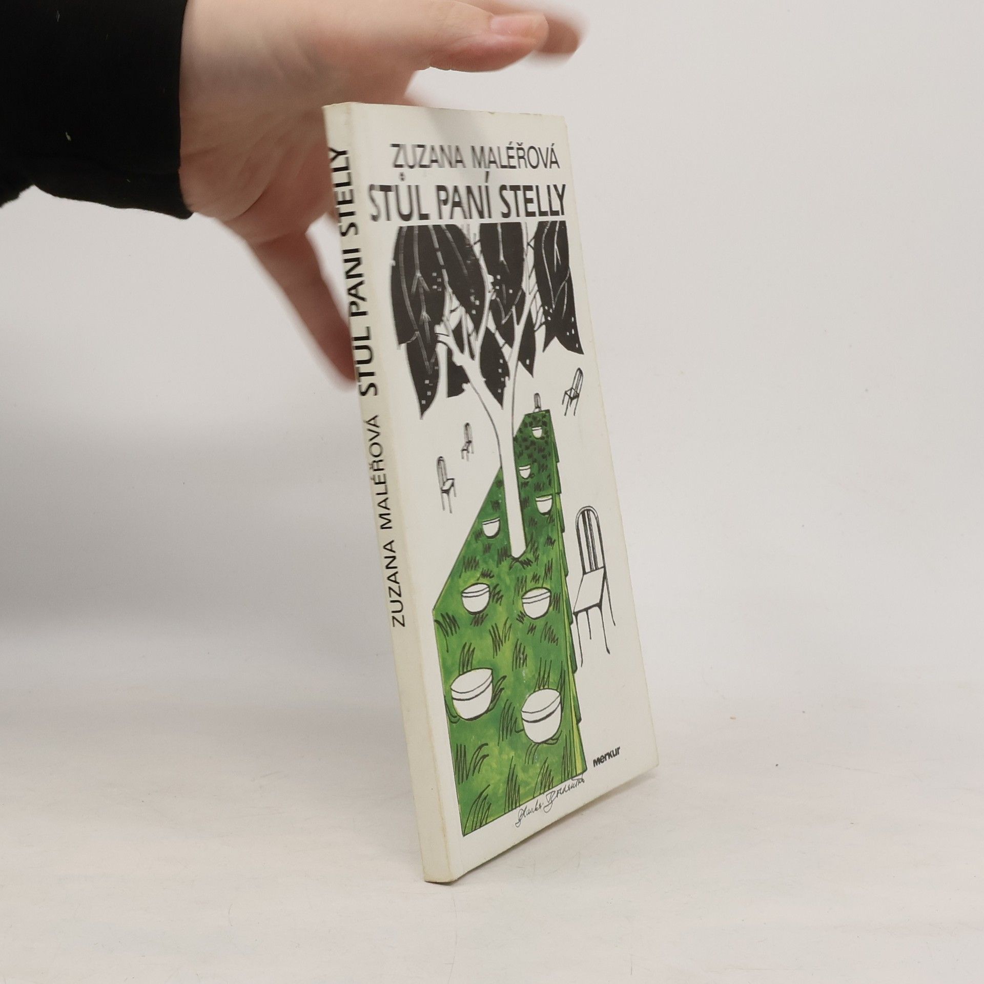 Maléřová Zuzana Stůl paní Stelly