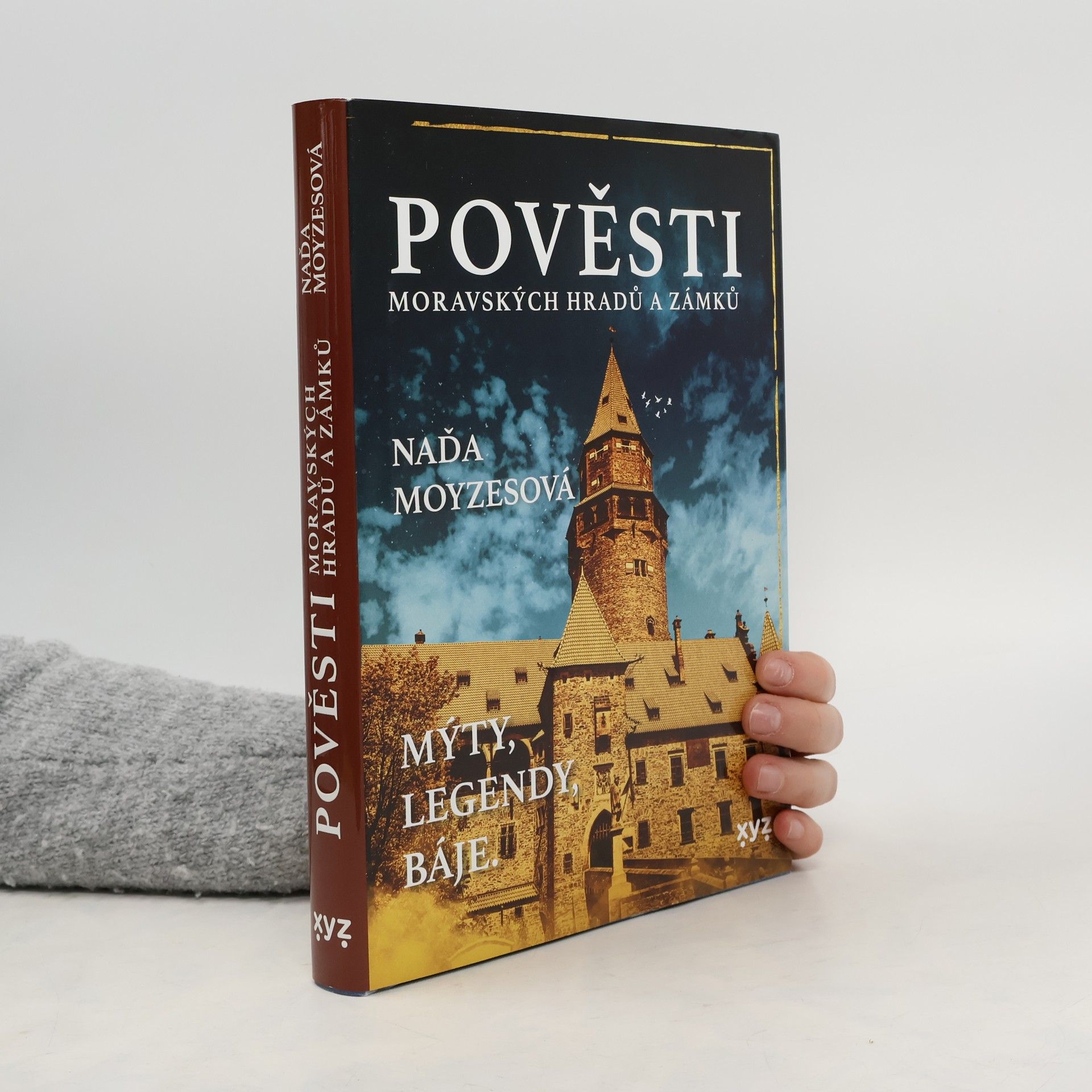 Naďa Moyzesová Pověsti moravských hradů a zámků