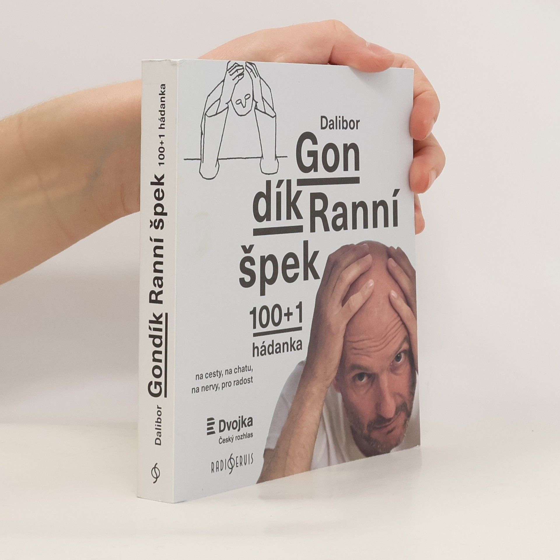 Dalibor Gondík Ranní špek : 100+1 hádanka