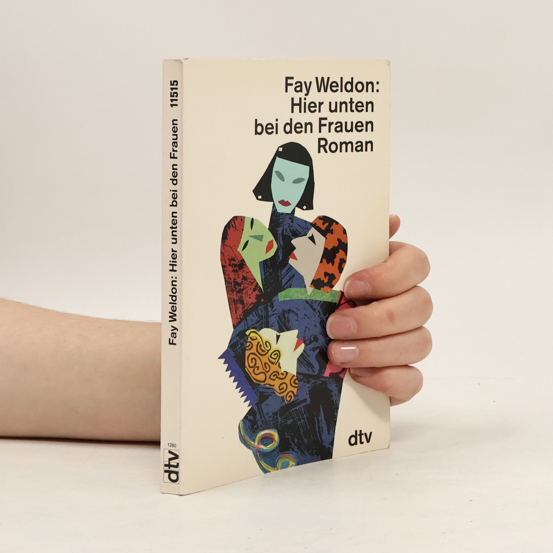 Fay Weldon Hier unten bei den Frauen