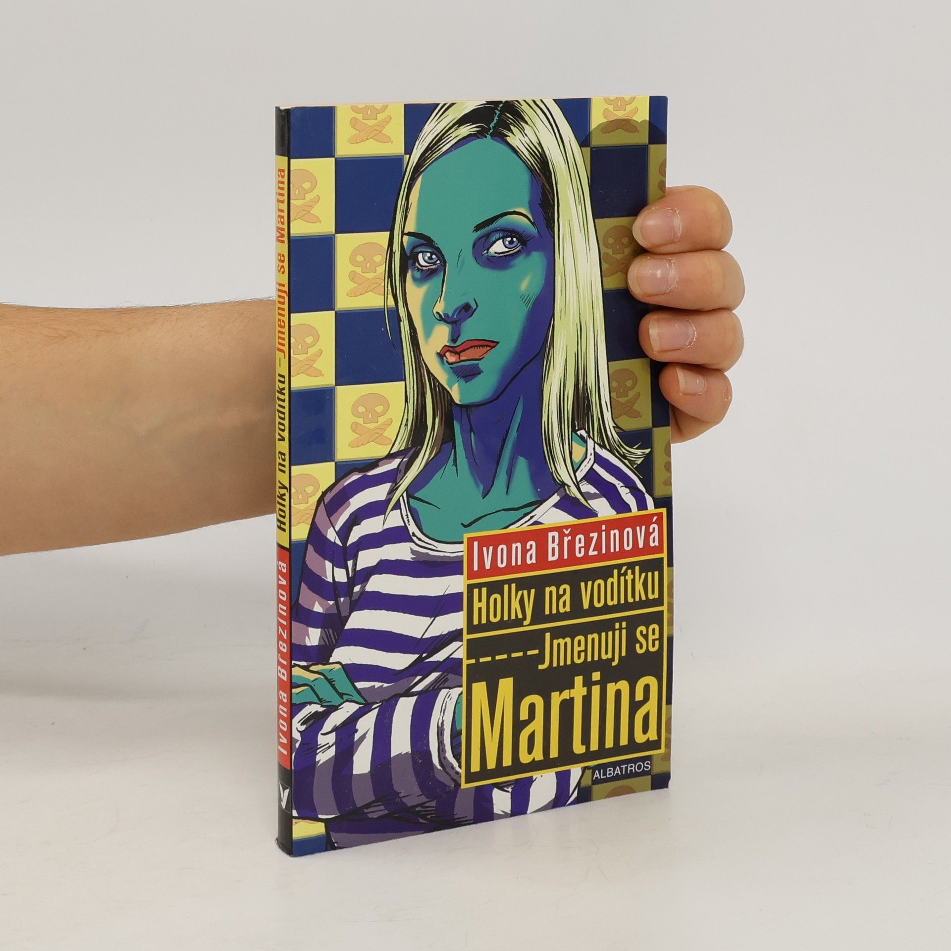 Ivona Březinová Holky na vodítku. Jmenuji se Martina